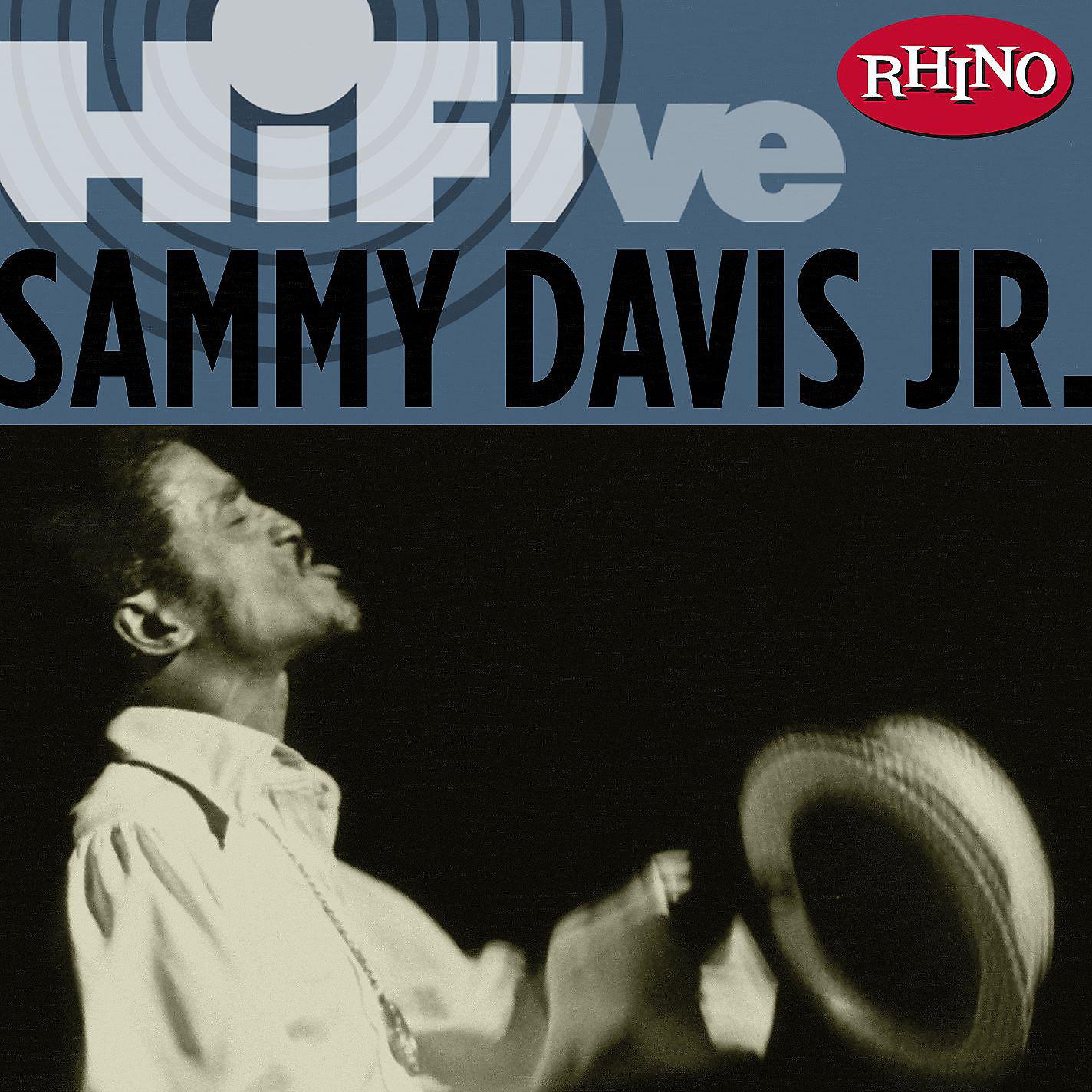 Постер альбома Rhino Hi-Five: Sammy Davis Jr.