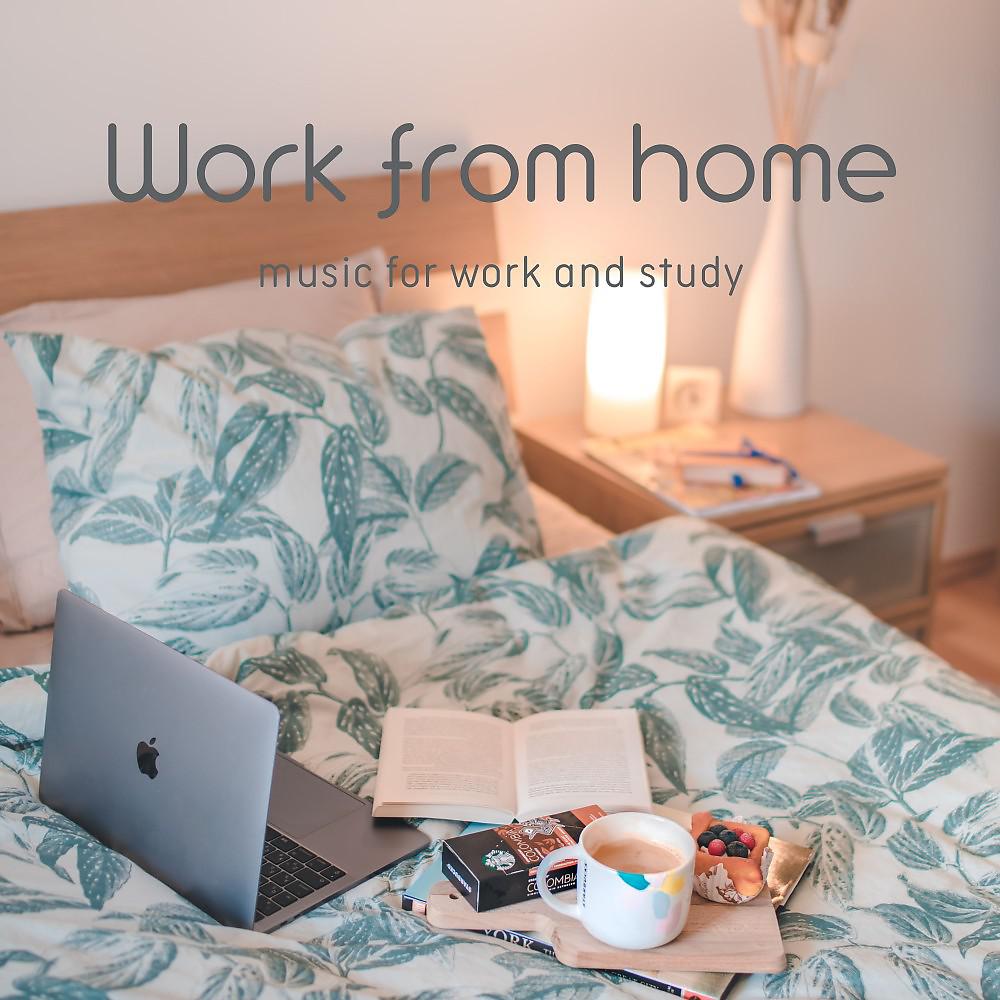 Постер альбома Work from Home (Music for Work and Study)