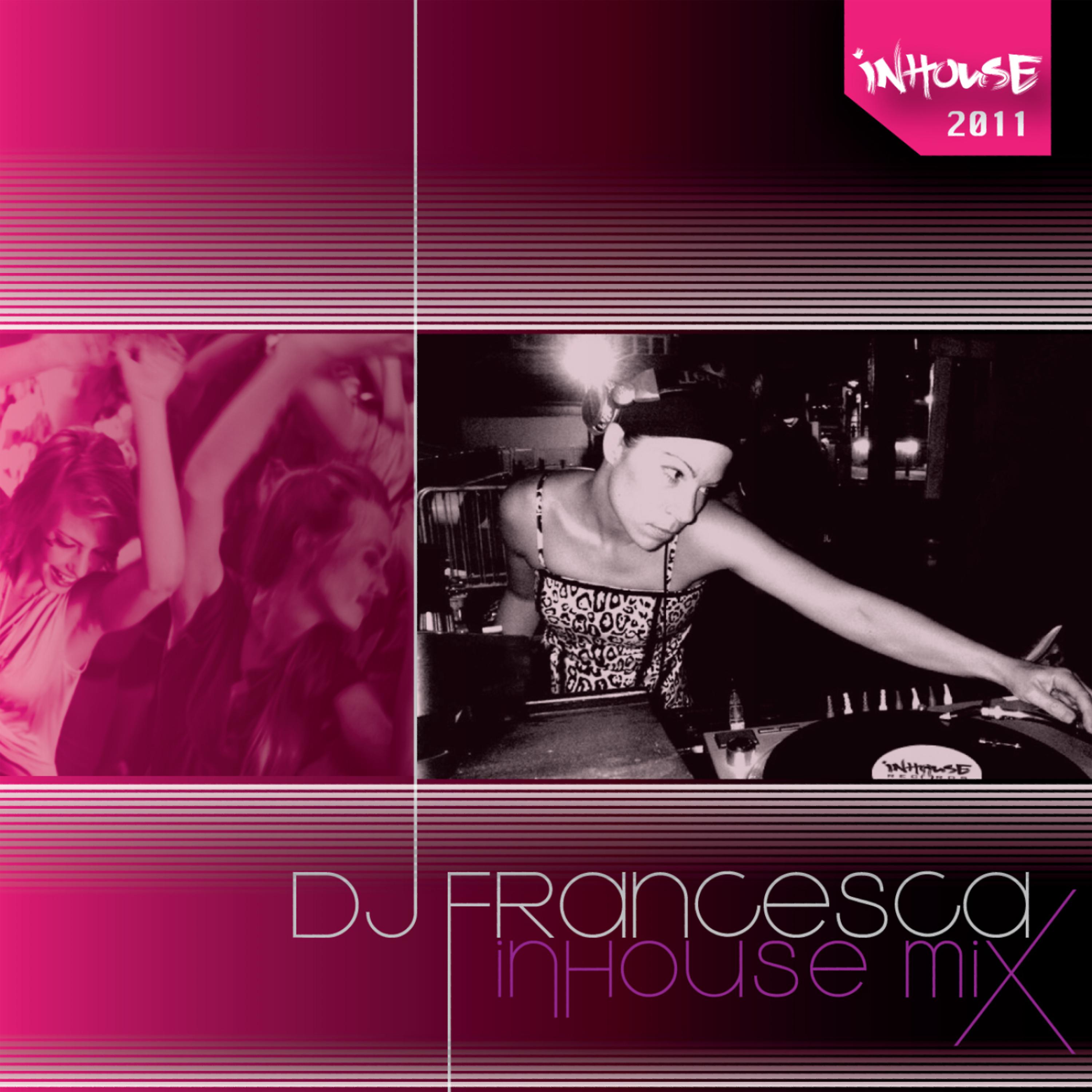 Постер альбома DJ Francesca - InHouse Mix
