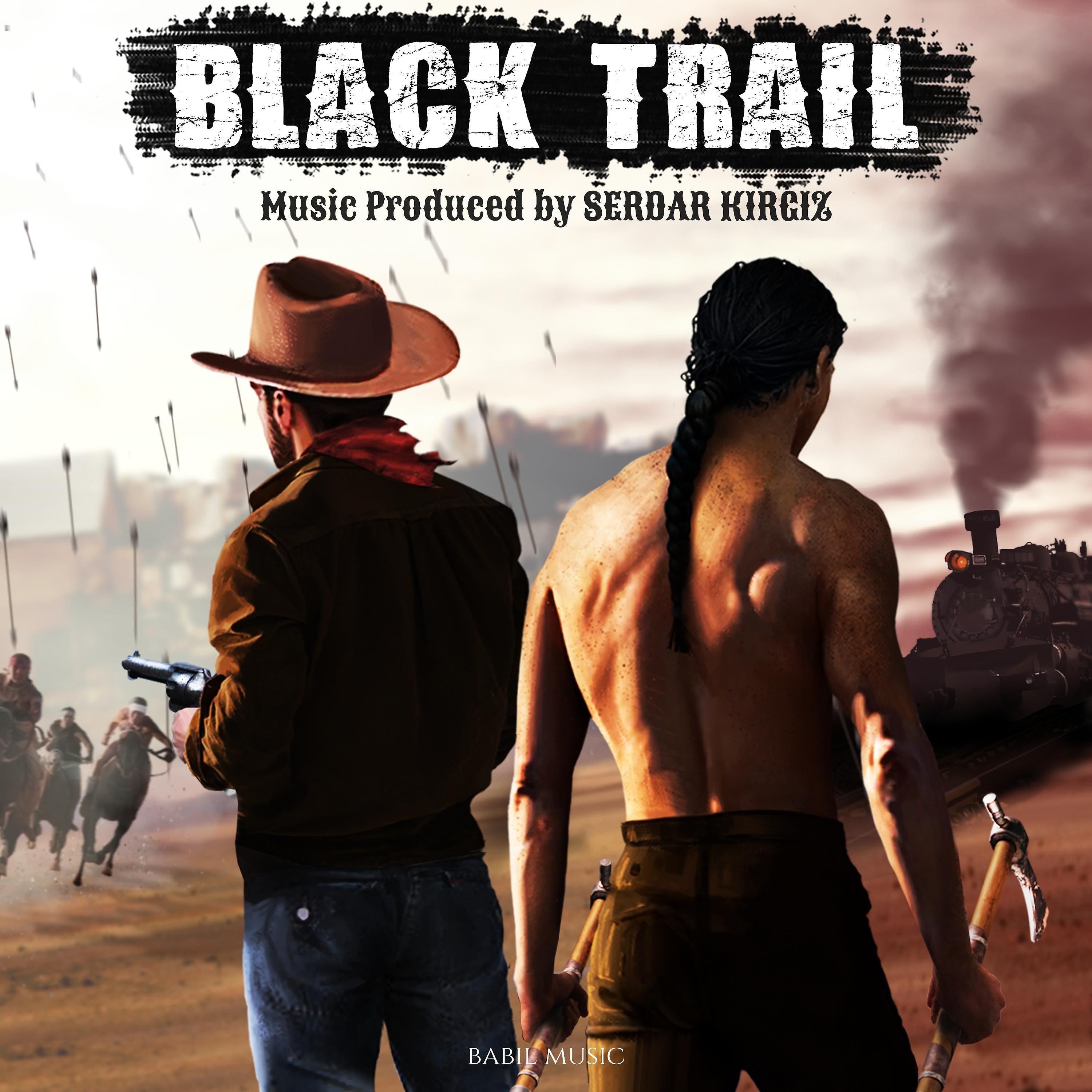 Постер альбома Black Trail