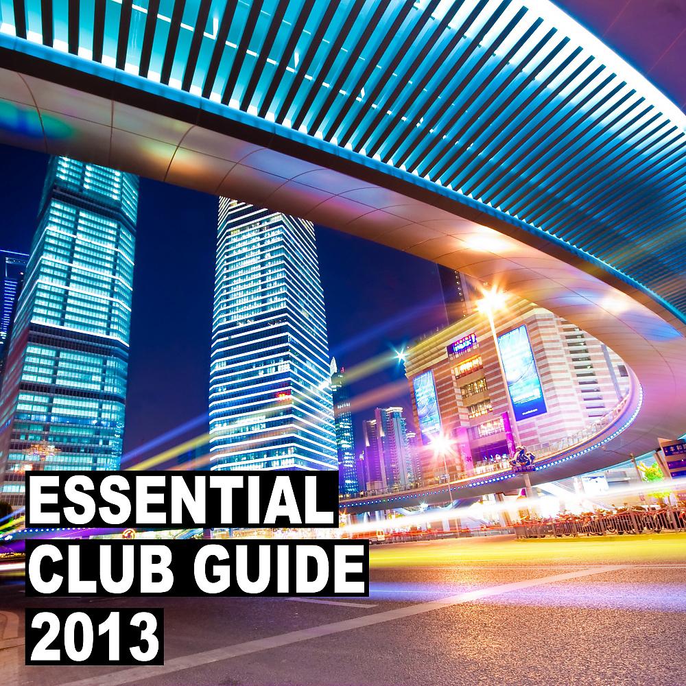 Постер альбома Essential Club Guide 2013 Part 1