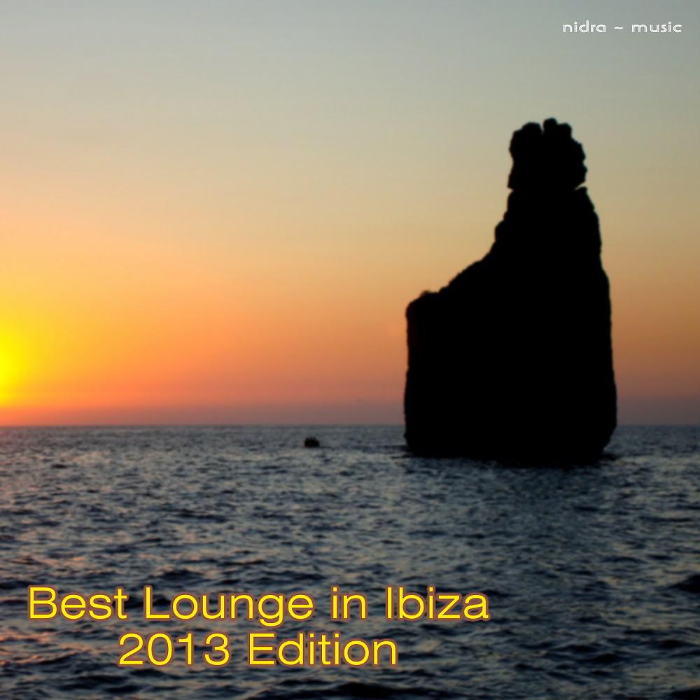 Постер альбома Best Lounge in Ibiza (2013 Edition)