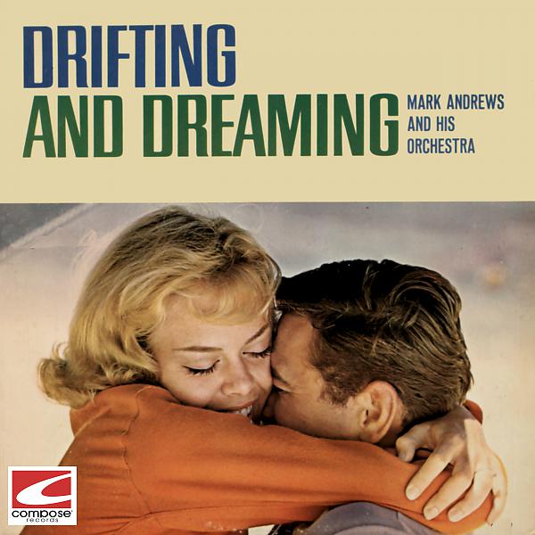 Постер альбома Drifting and Dreaming