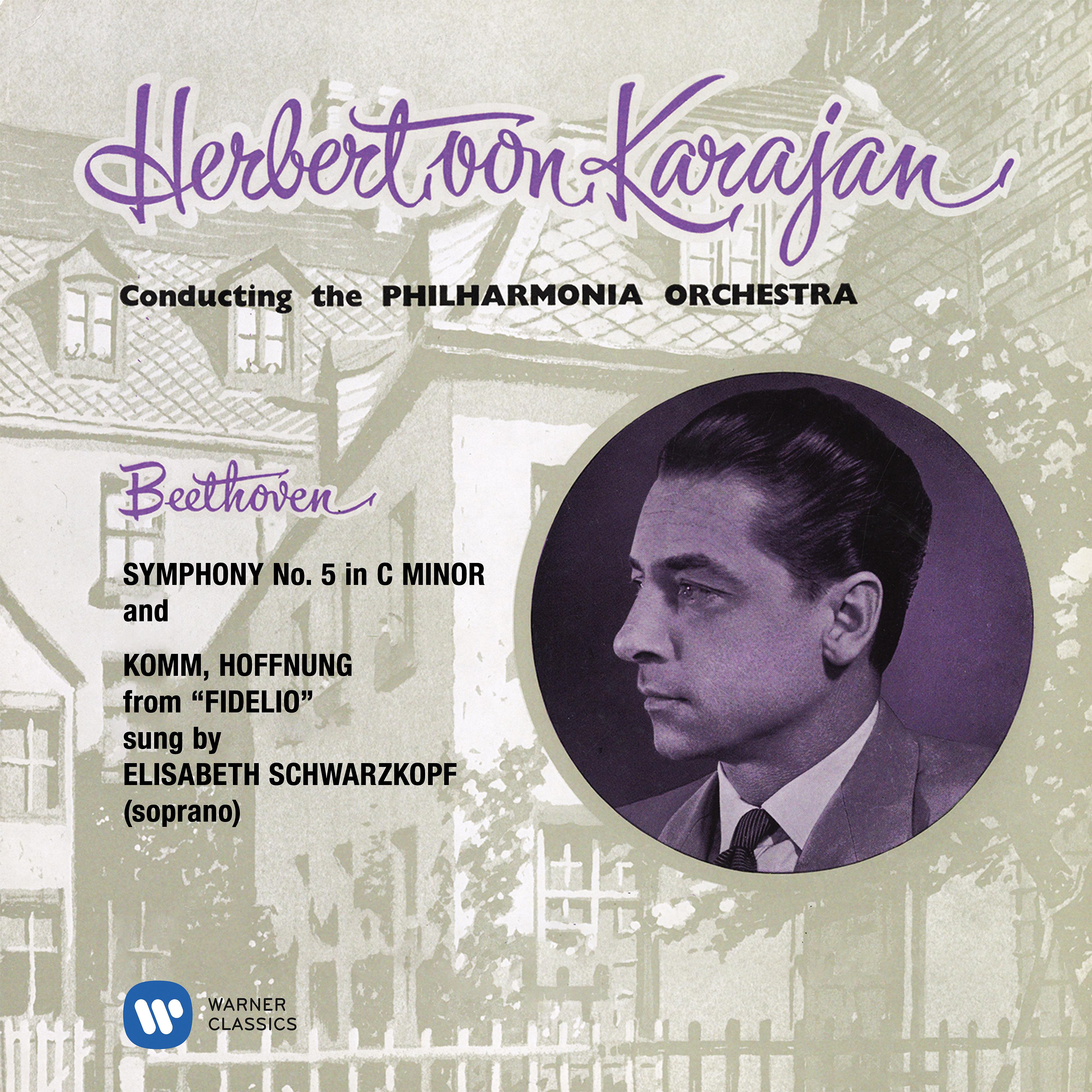 Постер альбома Beethoven: Symphony No. 5, Op. 67 & "Komm, Hoffnung" from Fidelio