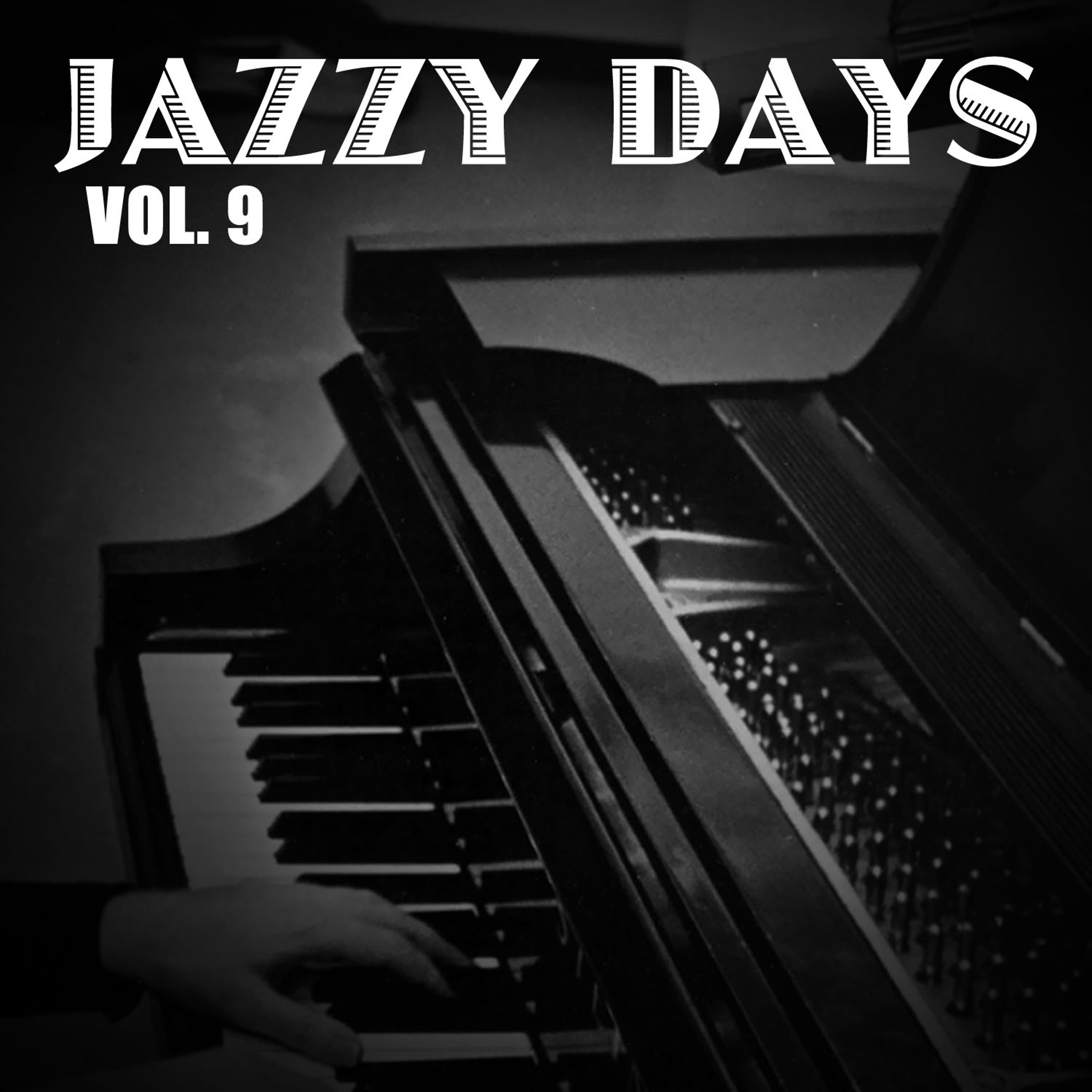 Постер альбома Jazzy Days, Vol. 9