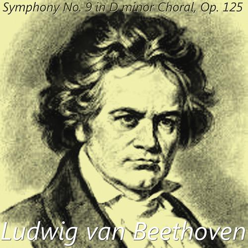 Постер альбома Symphony No. 9 in D minor 'Choral', Op. 125