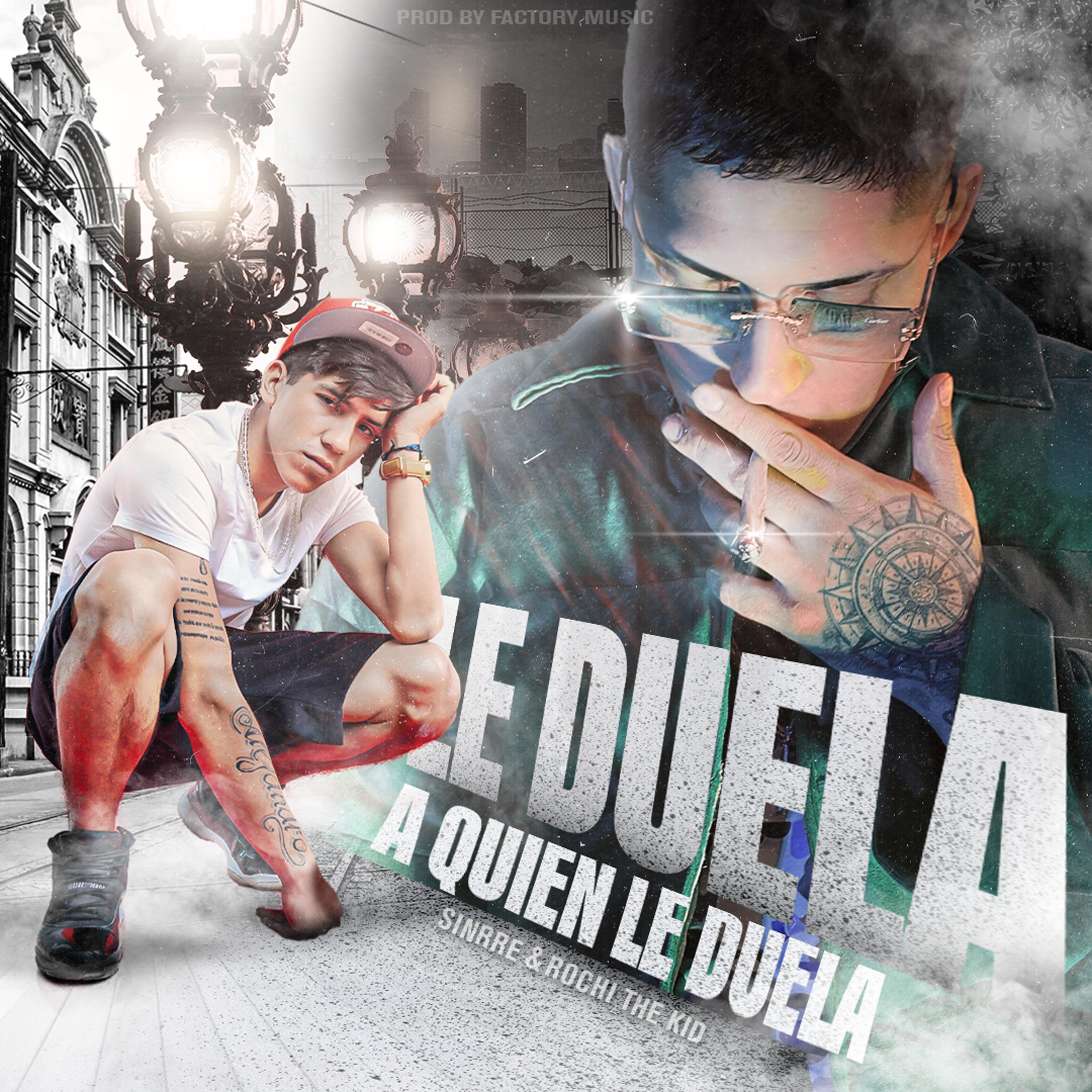 Постер альбома Le Duela a Quien Le Duela