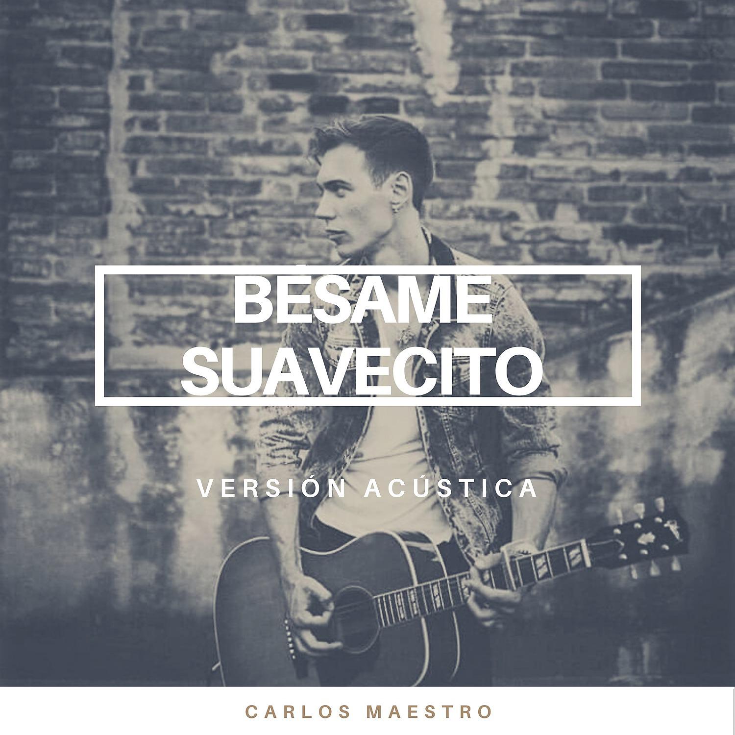 Постер альбома Bésame Suavecito