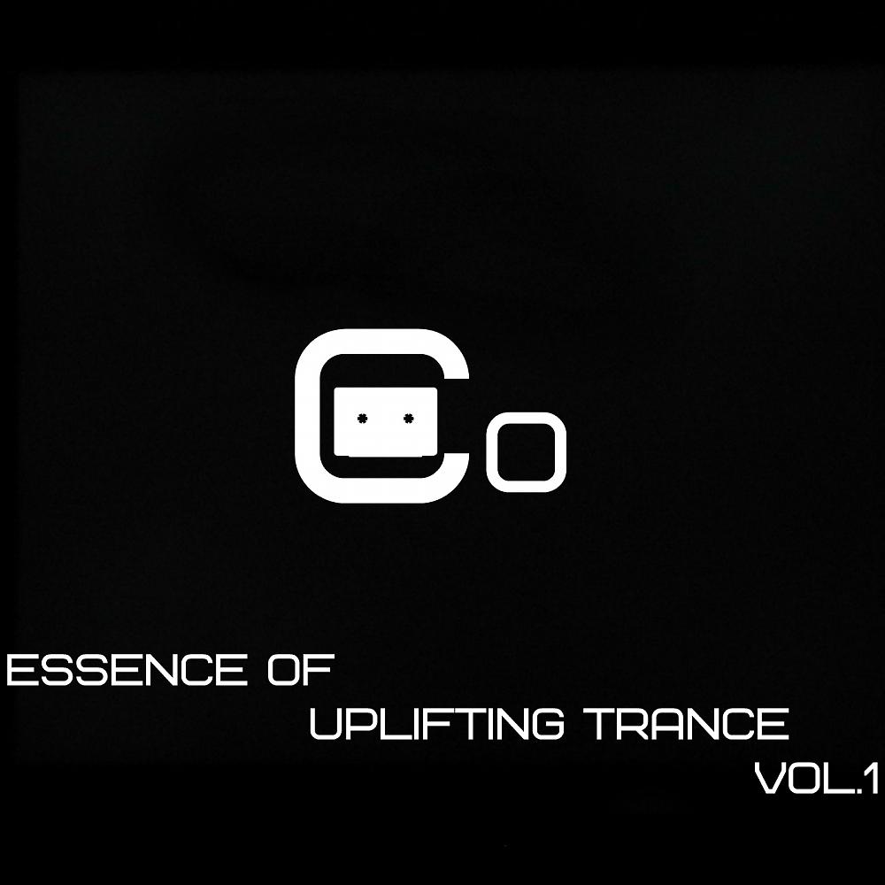 Постер альбома Essence Of Uplifting Trance, Vol. 1