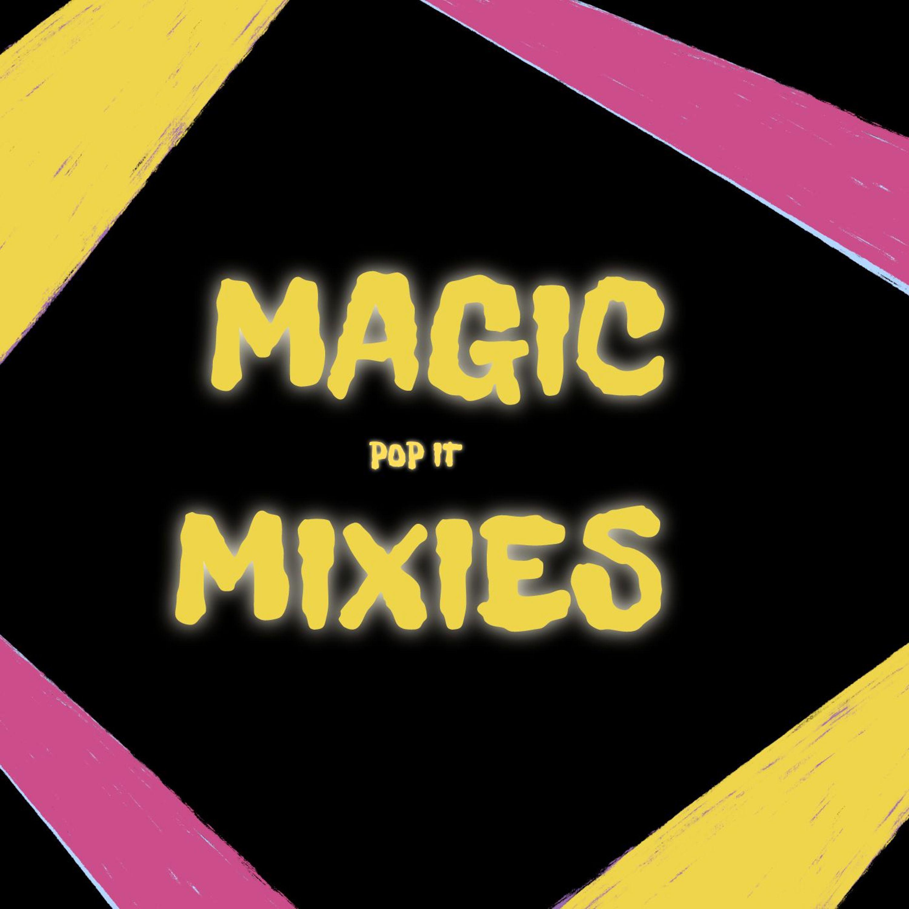 Постер альбома Magic Mixies