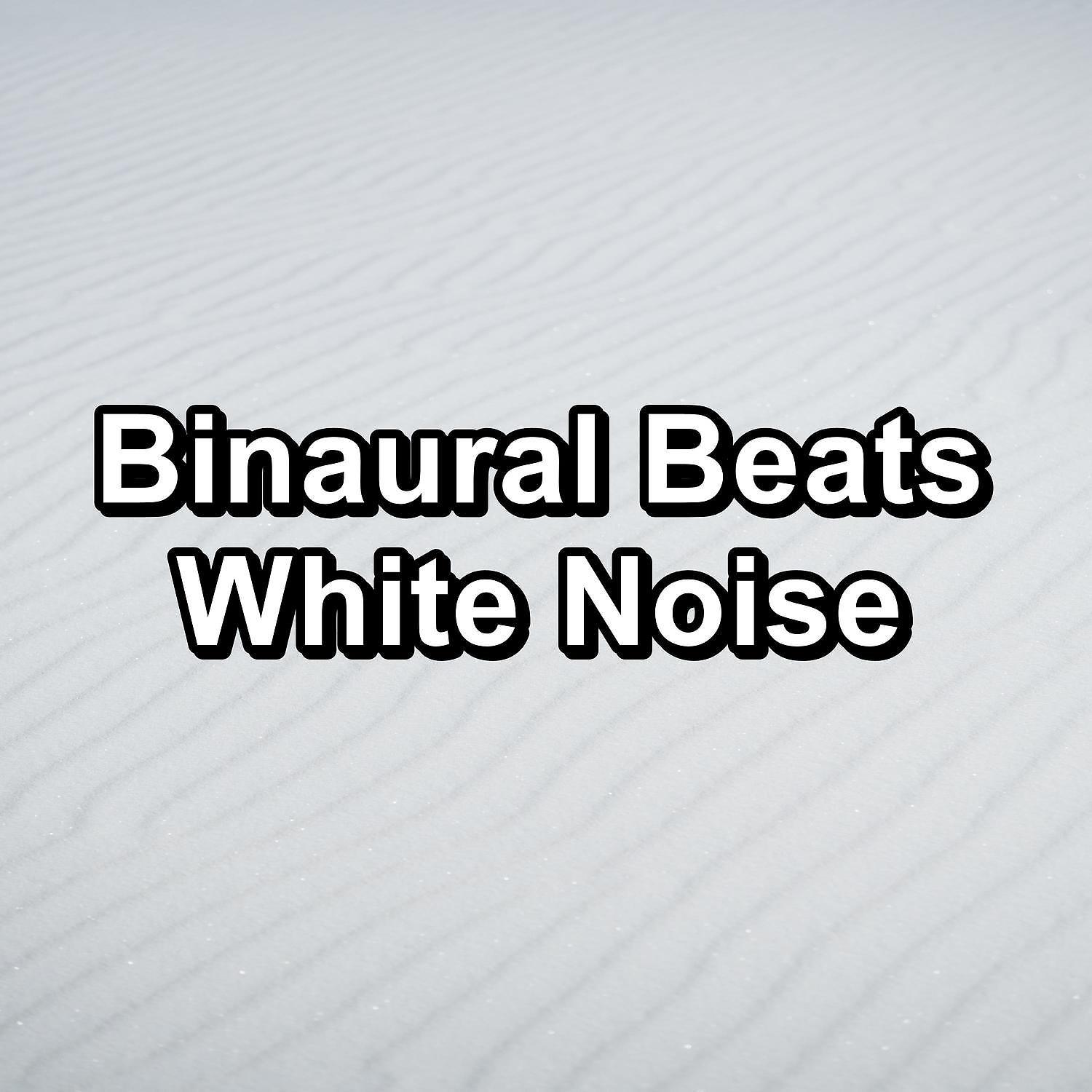 Постер альбома Binaural Beats White Noise