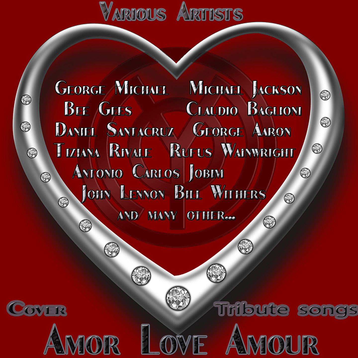 Постер альбома Amor, Love, Amour,