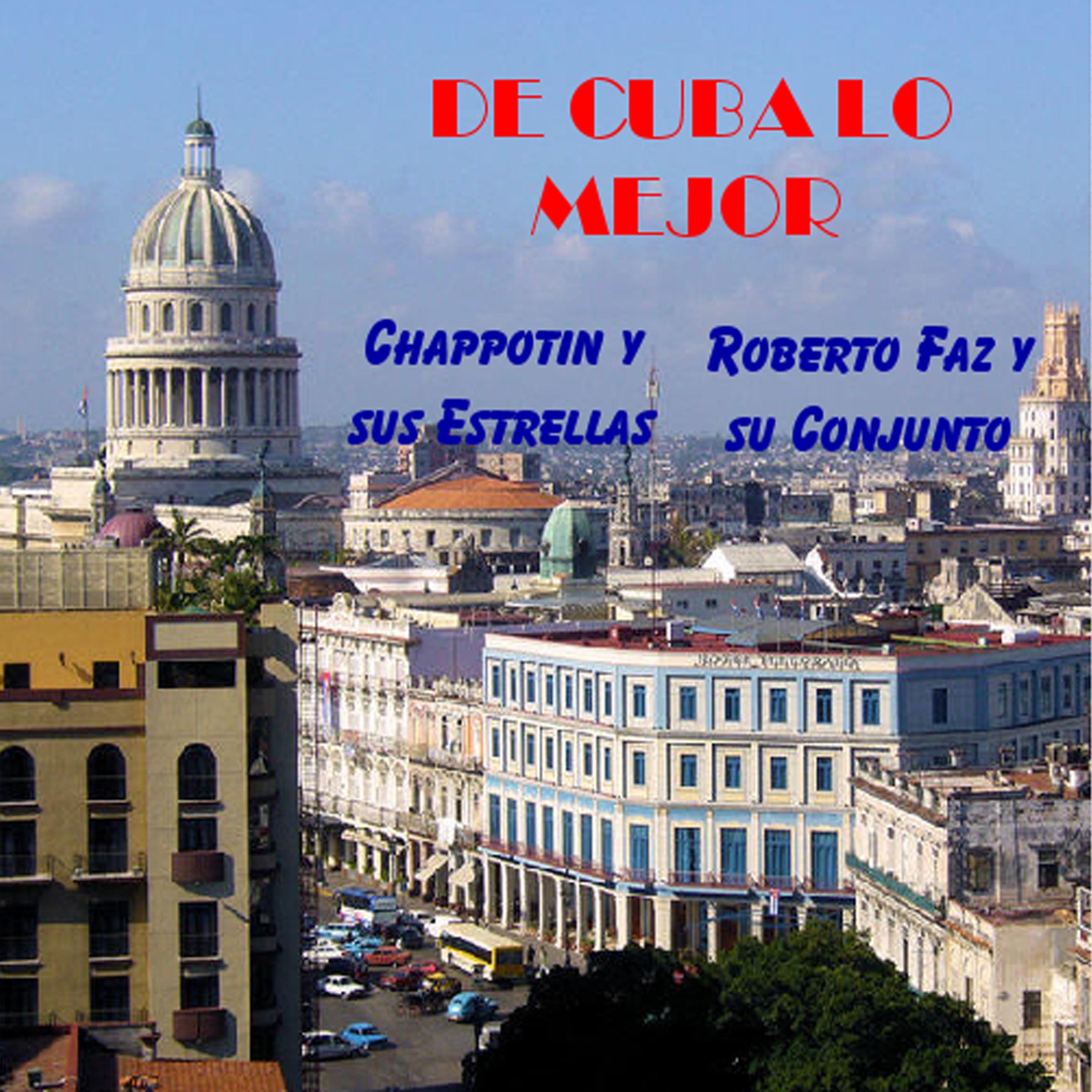 Постер альбома De Cuba Lo Mejor