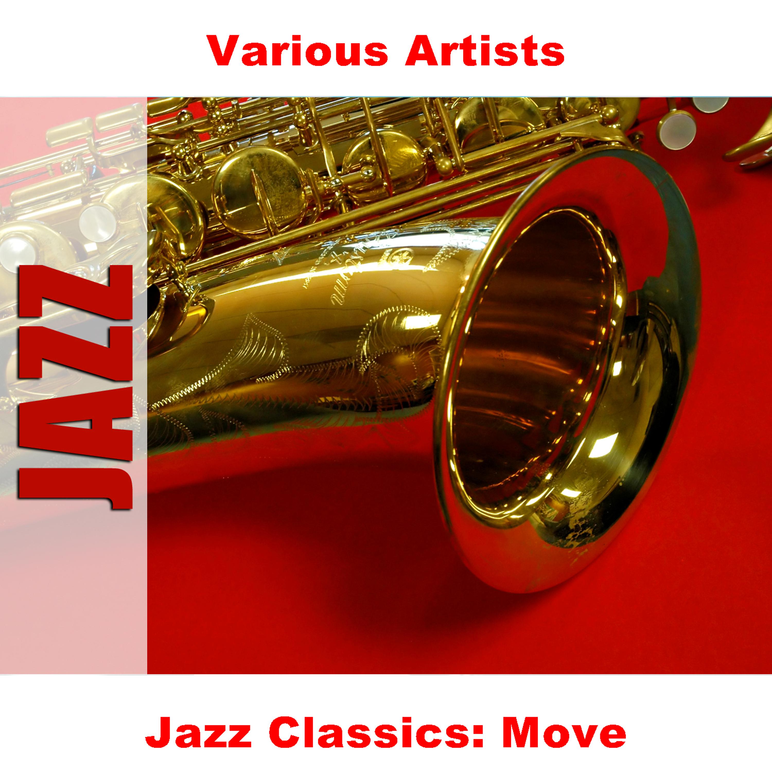 Постер альбома Jazz Classics: Move