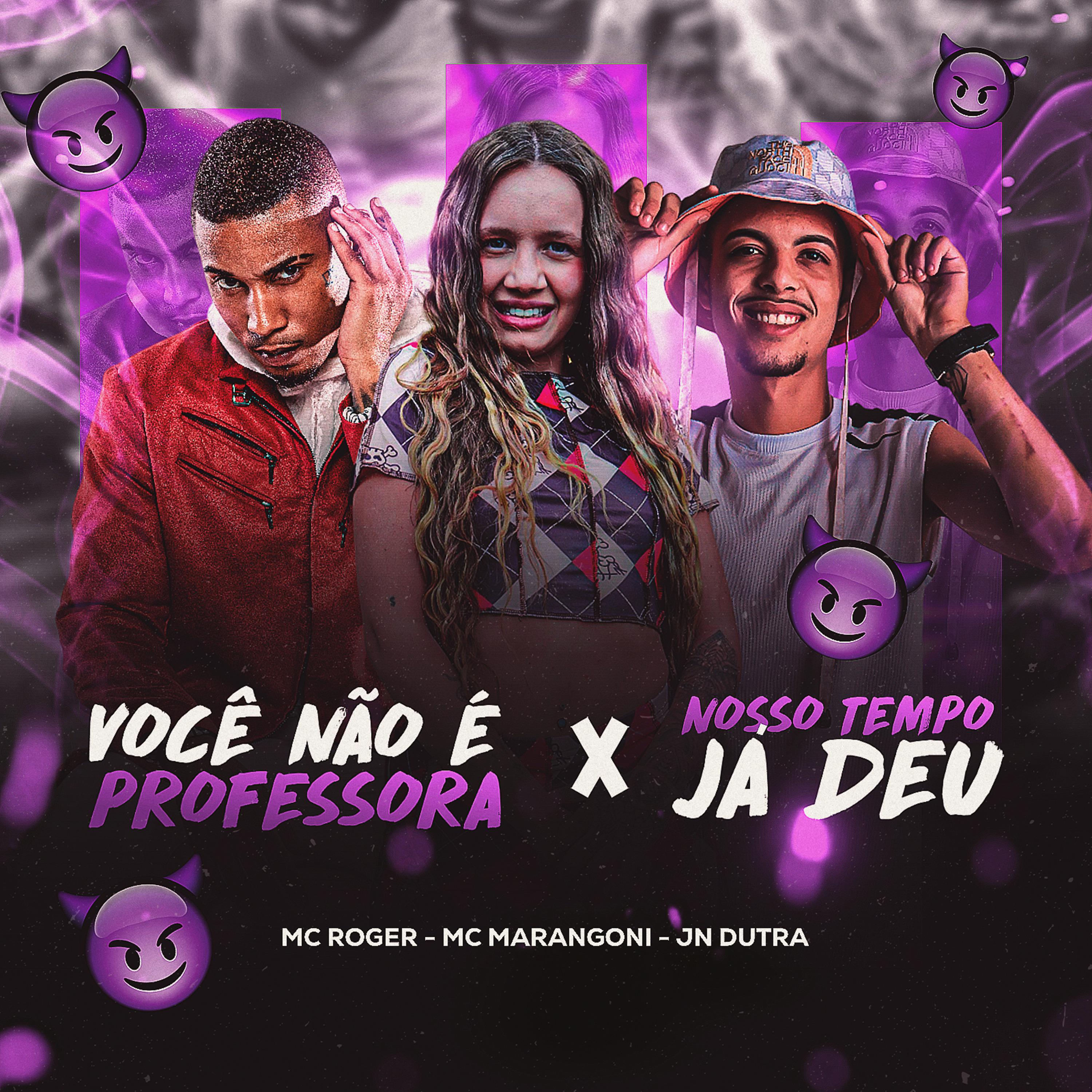 Постер альбома Você Não É Professora X Nosso Tempo Já Deu