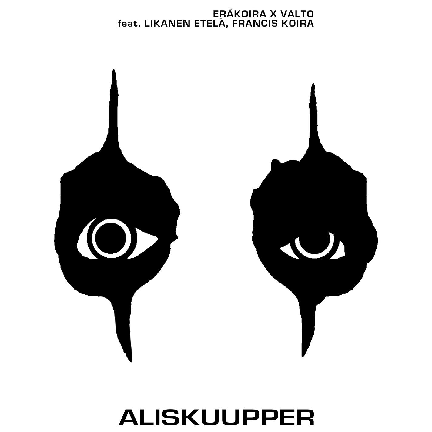 Постер альбома Aliskuupper (feat. Likanen Etelä & Francis Koira)
