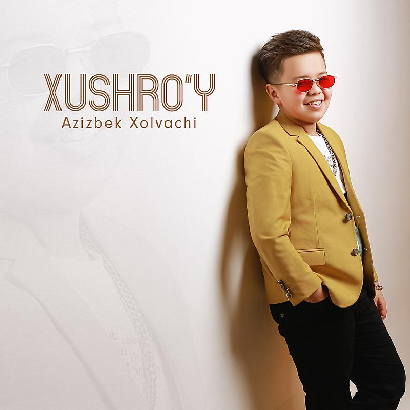 Постер альбома Xushro'y