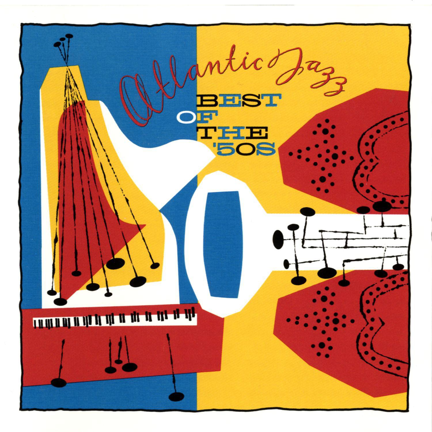 Постер альбома Atlantic Jazz: Best Of The 50's