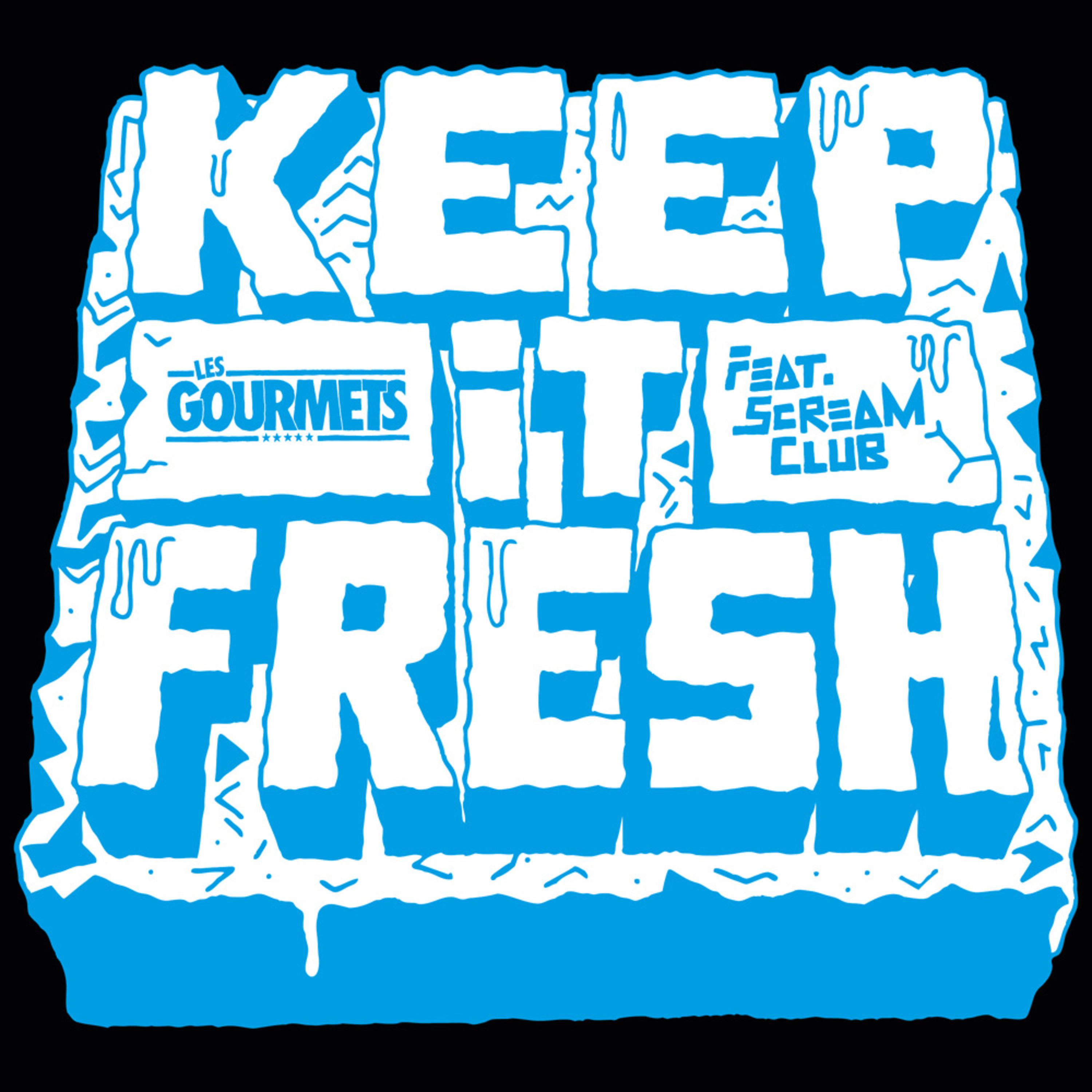 Постер альбома Keep It Fresh - Single