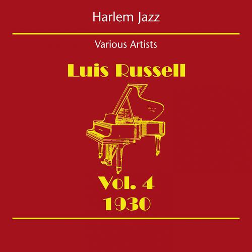 Постер альбома Harlem Jazz (Luis Russell Volume 4 1930)