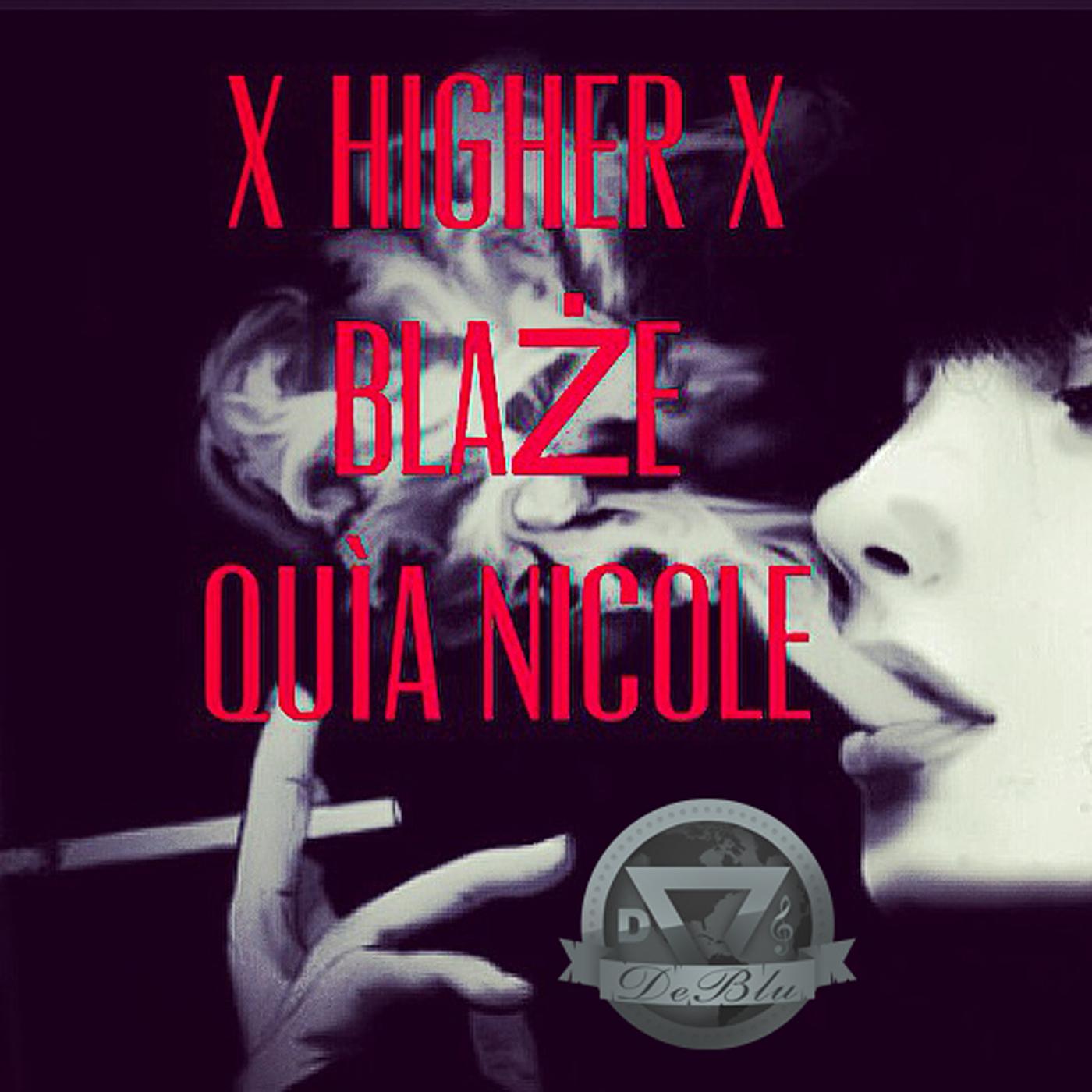 Постер альбома Higher (feat. Quia Nicole)