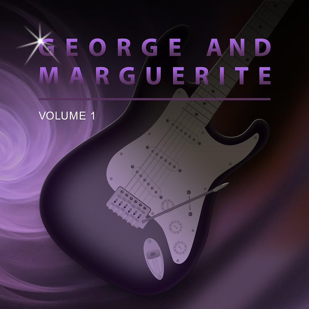 Постер альбома George and Marguerite, Vol. 1