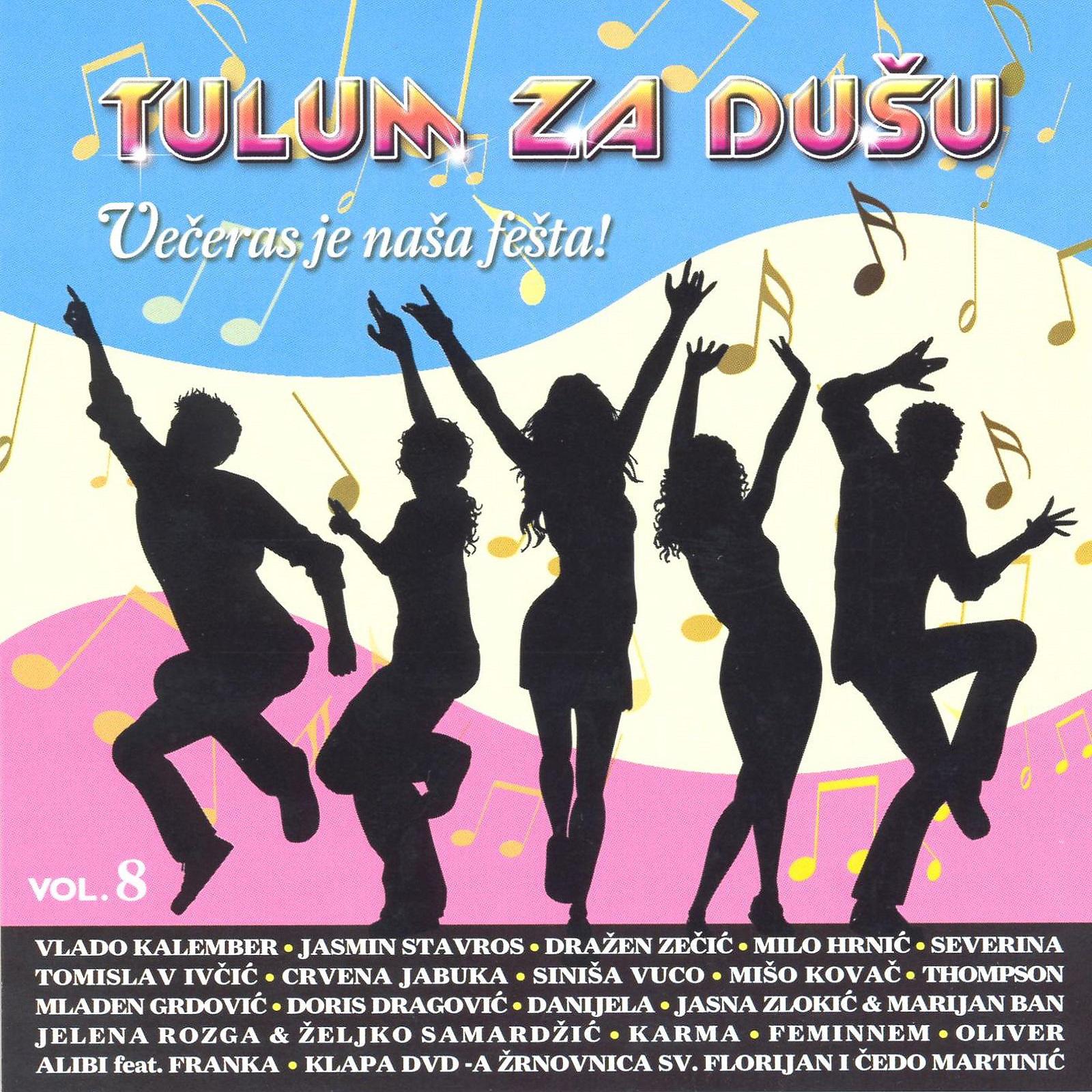Постер альбома Tulum Za Dušu 8 - Večeras Je Naša Fešta