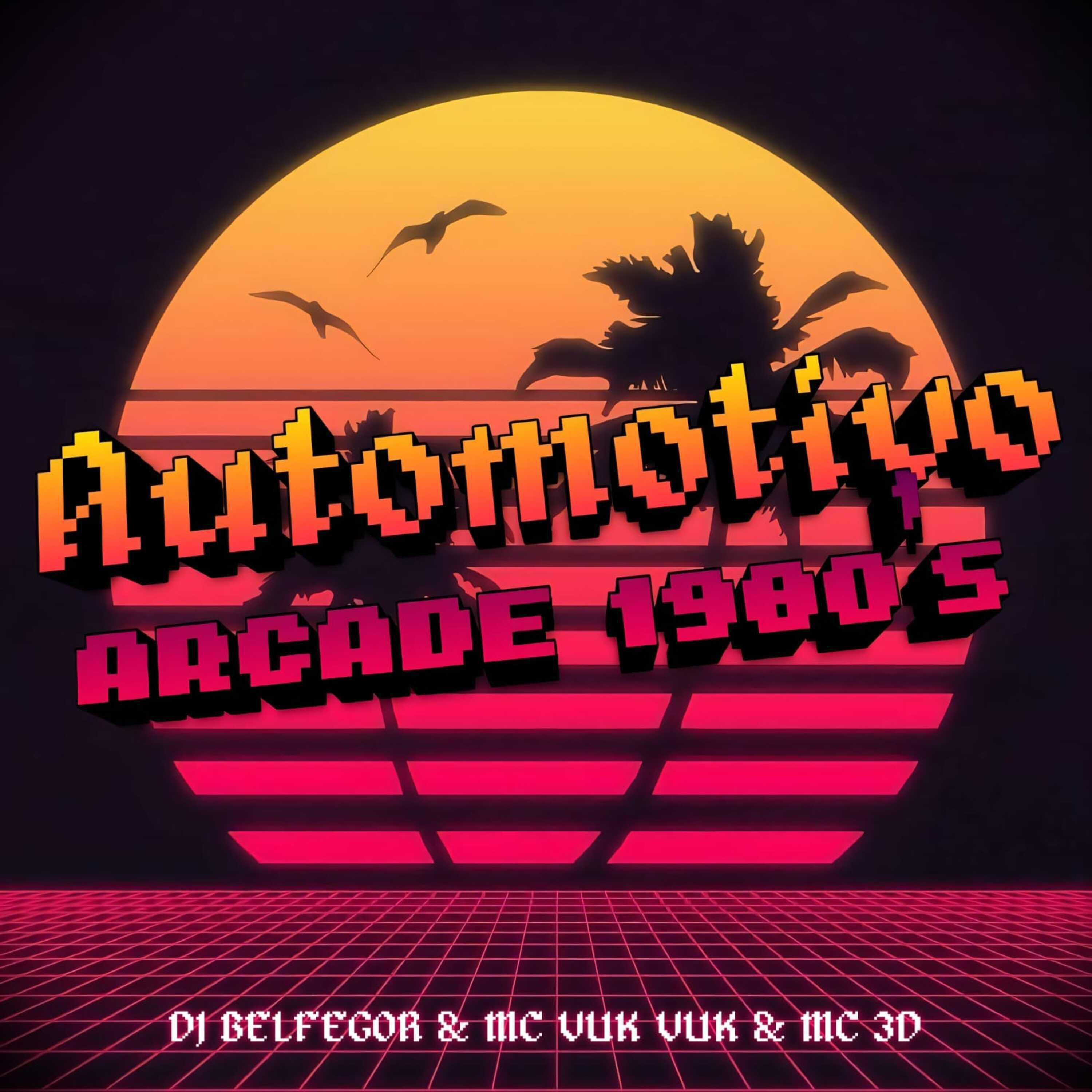 Постер альбома Automotivo Arcade 1980S