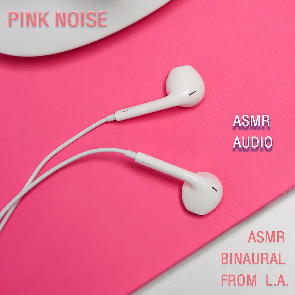Постер альбома Pink Noise (Asmr Audio)
