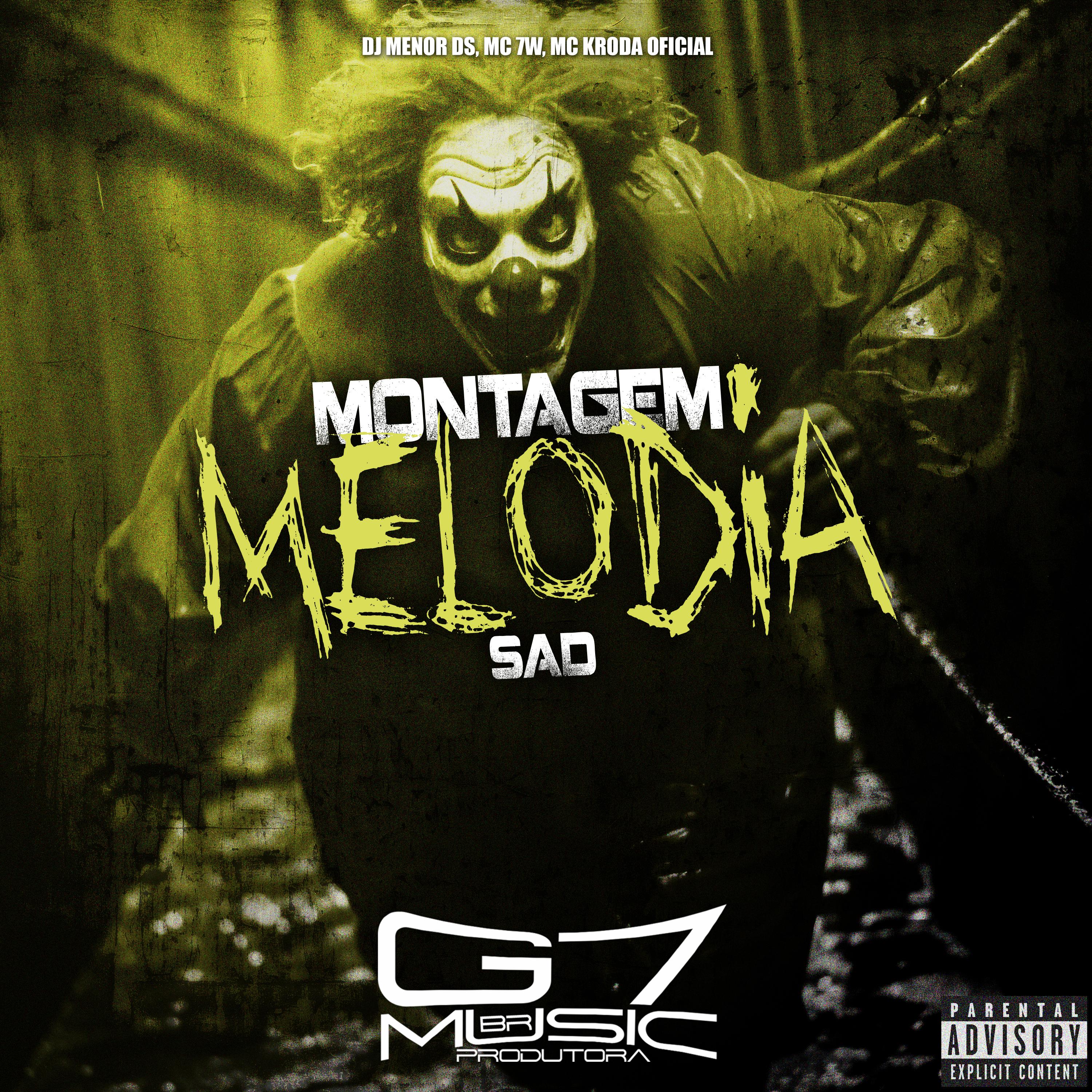 Постер альбома Montagem Melodia Sad