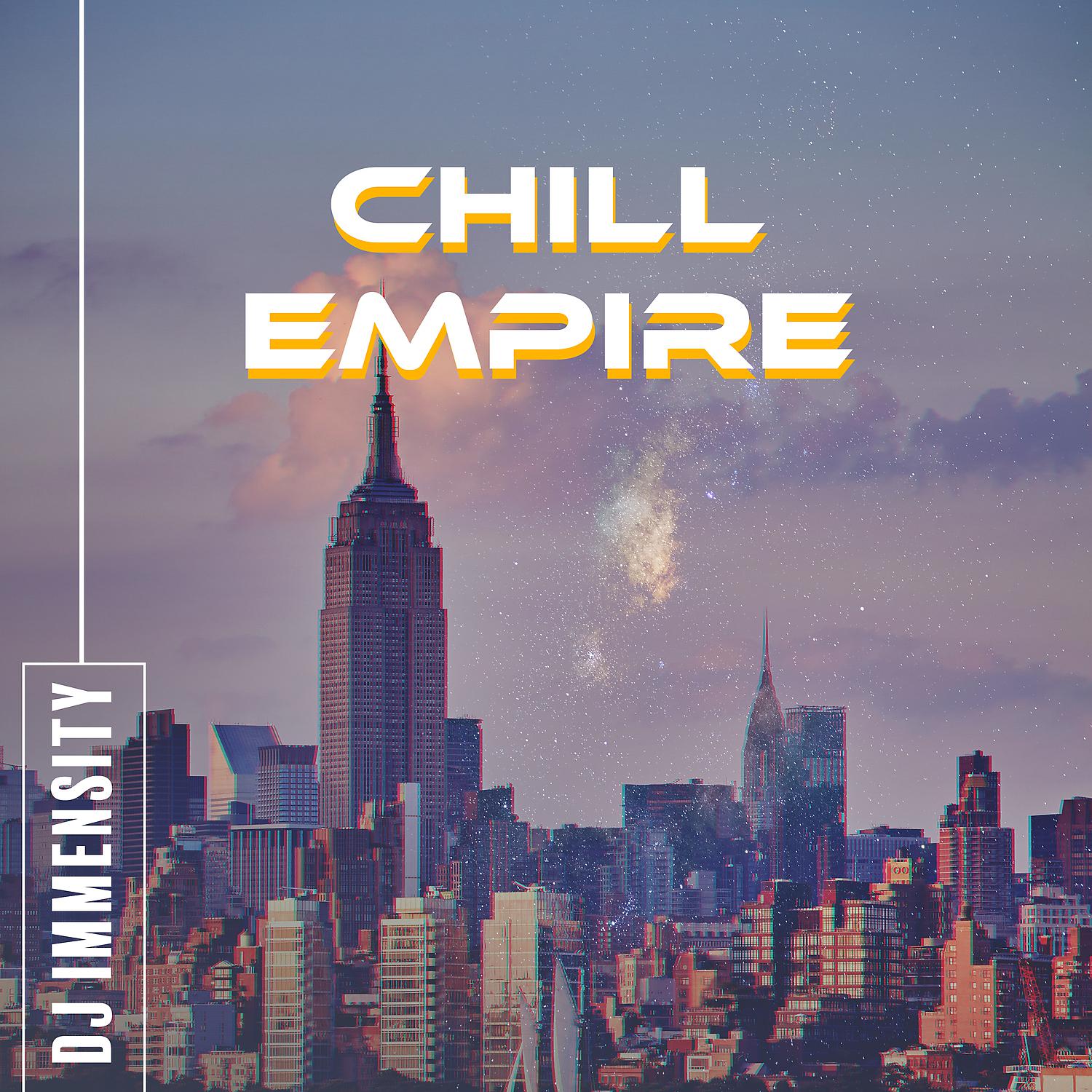 Постер альбома Chill Empire