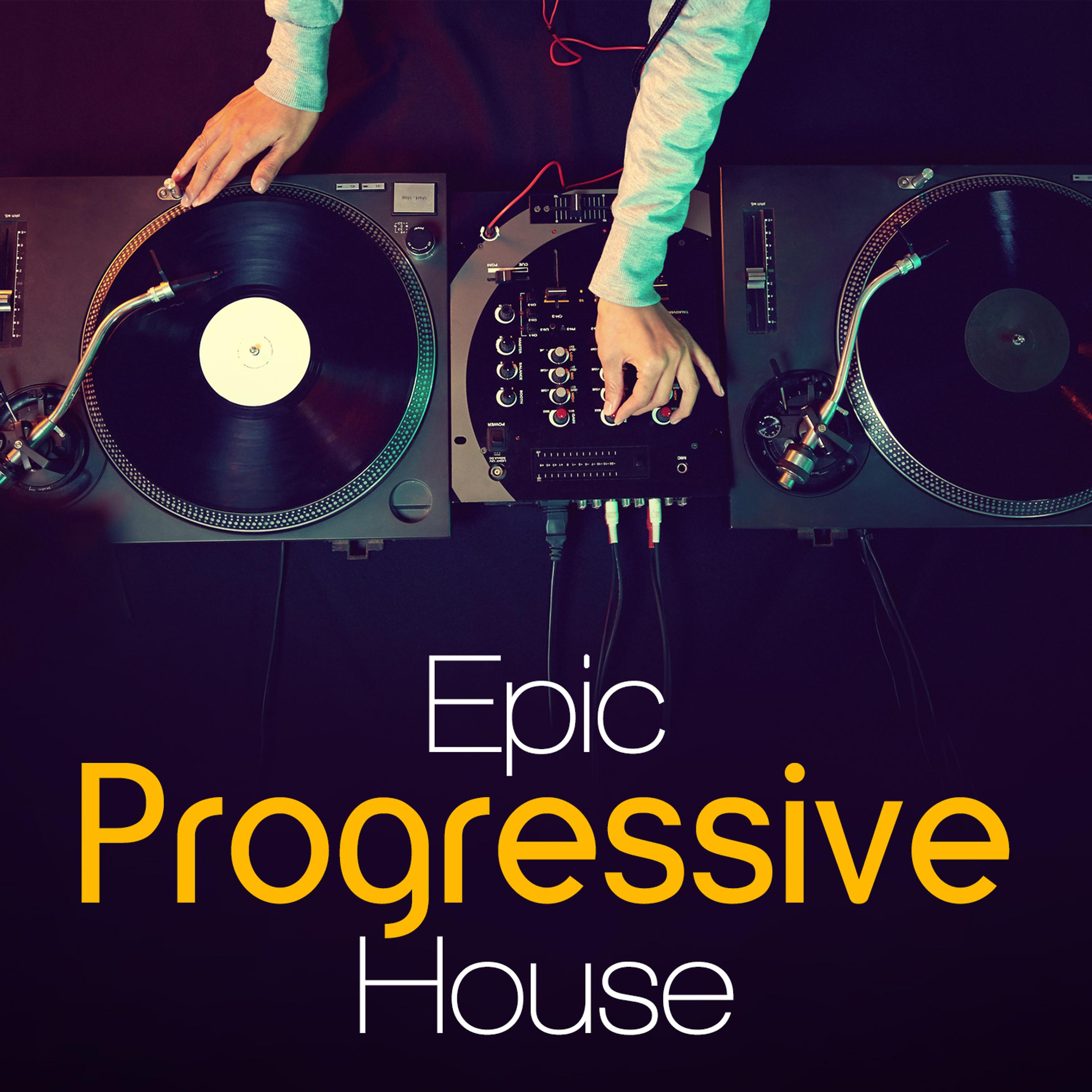 Постер альбома Epic Progressive House