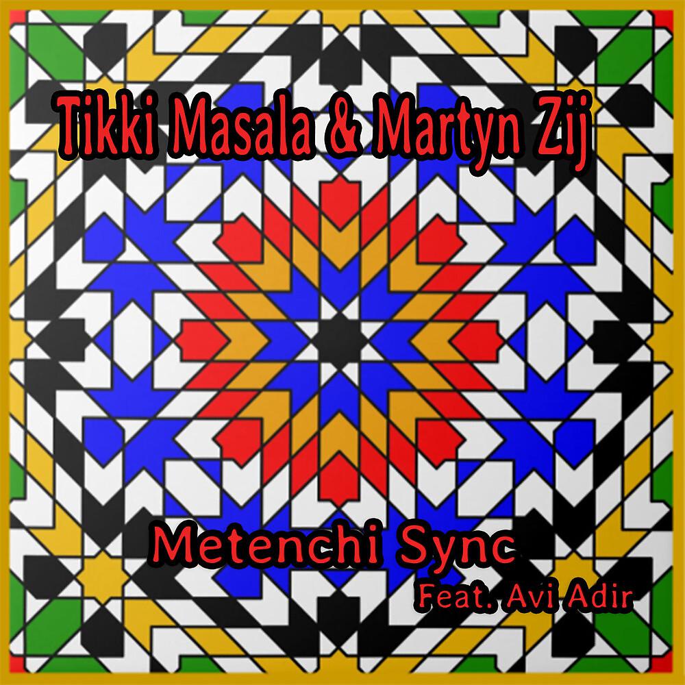 Постер альбома Metenchi Sync