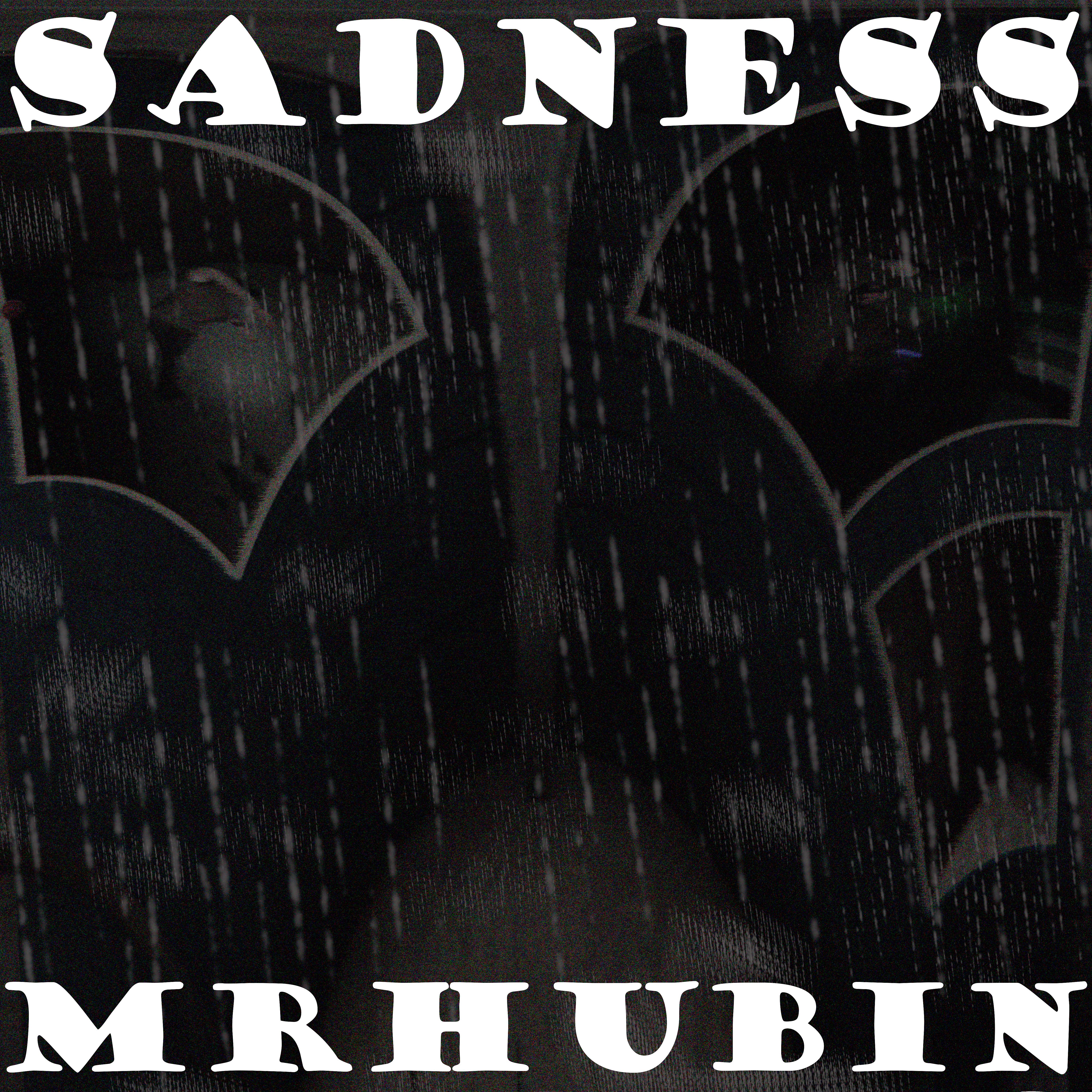Постер альбома Sadness