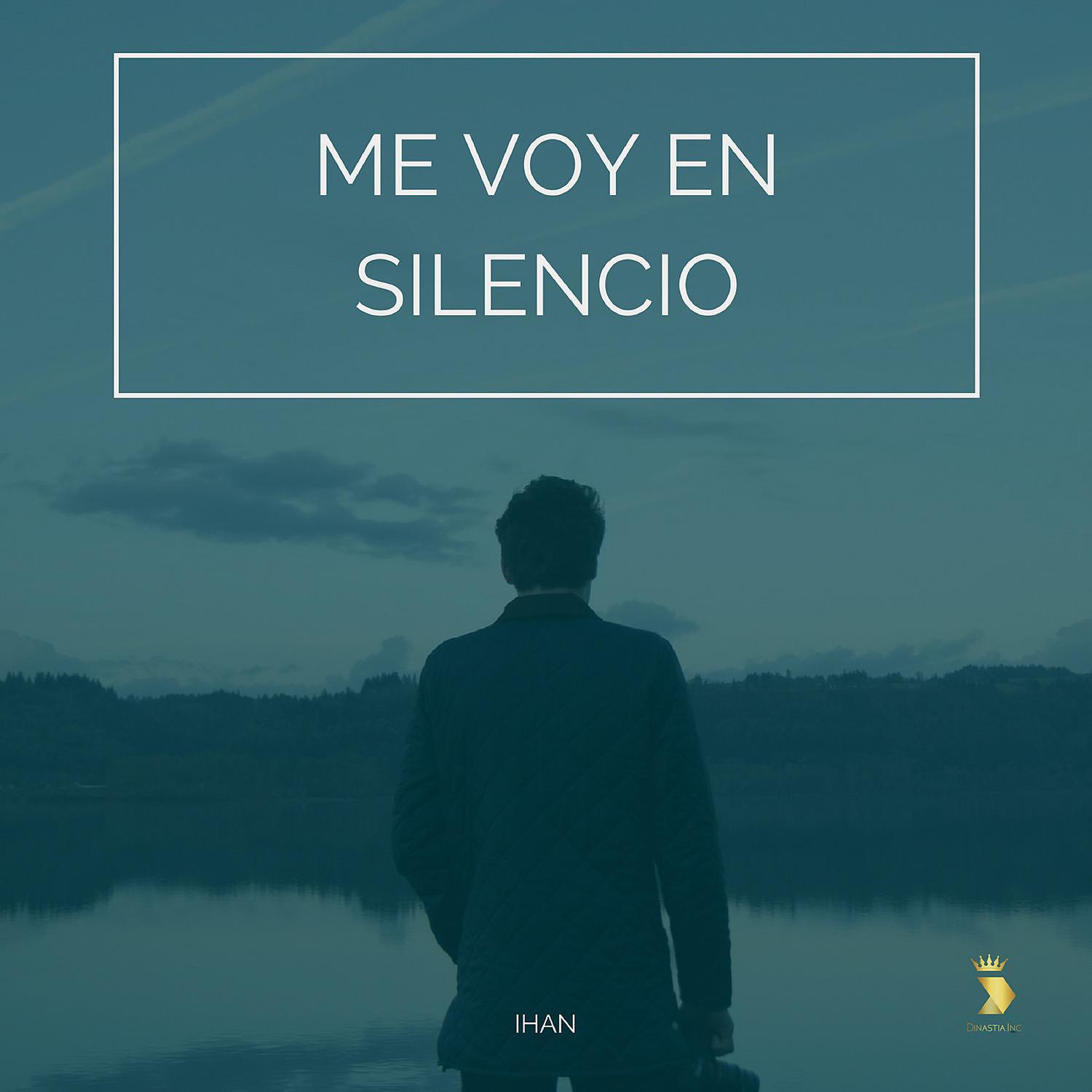 Постер альбома Me Voy en Silencio