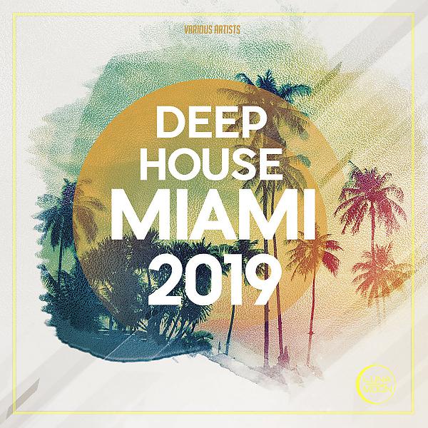 Постер альбома Deep House Miami 2019