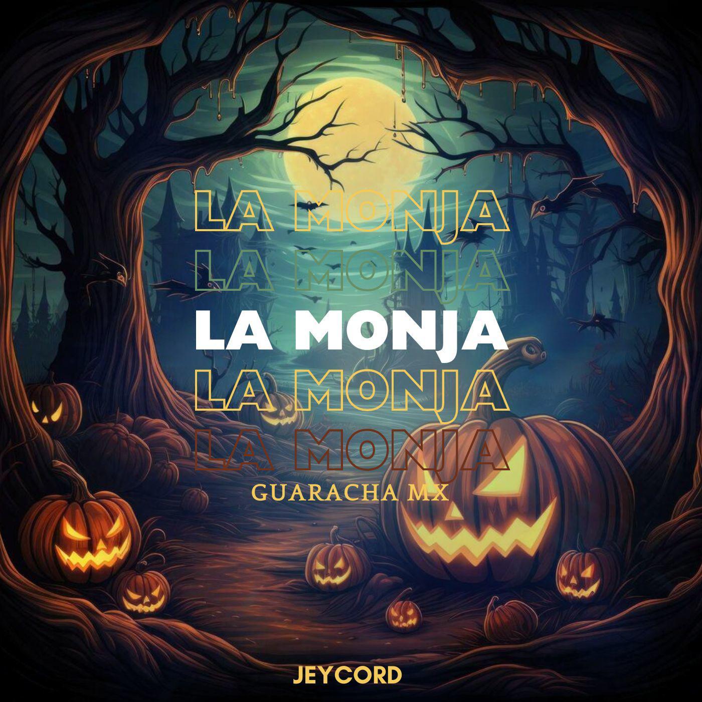 Постер альбома La Monja (Guaracha MX)