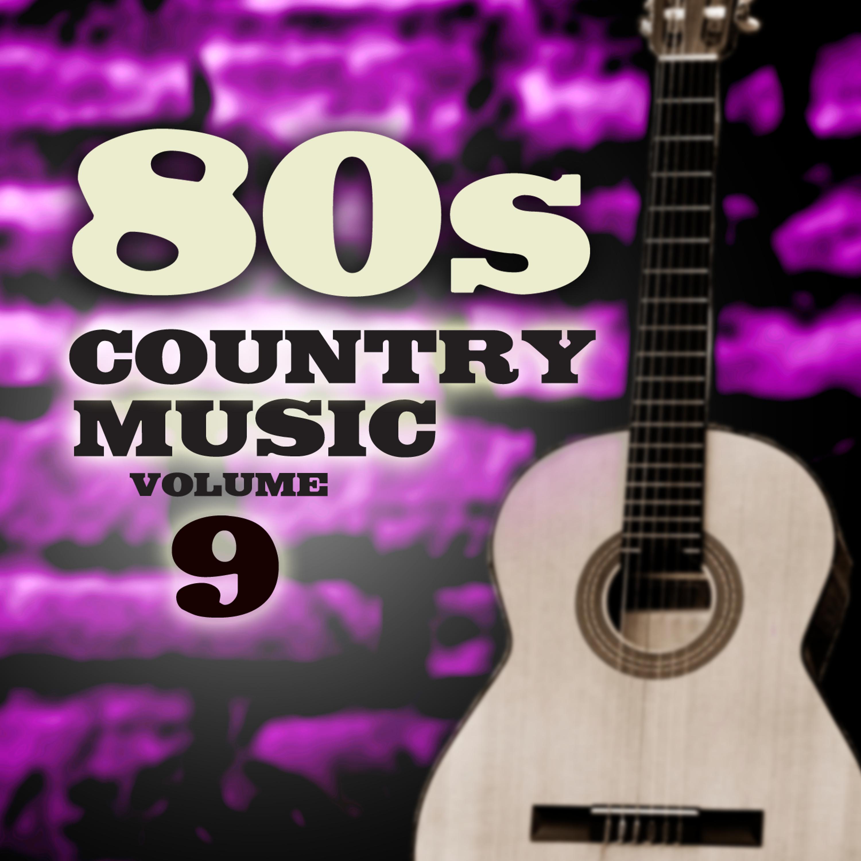 Постер альбома 80's Country Music, Vol. 9