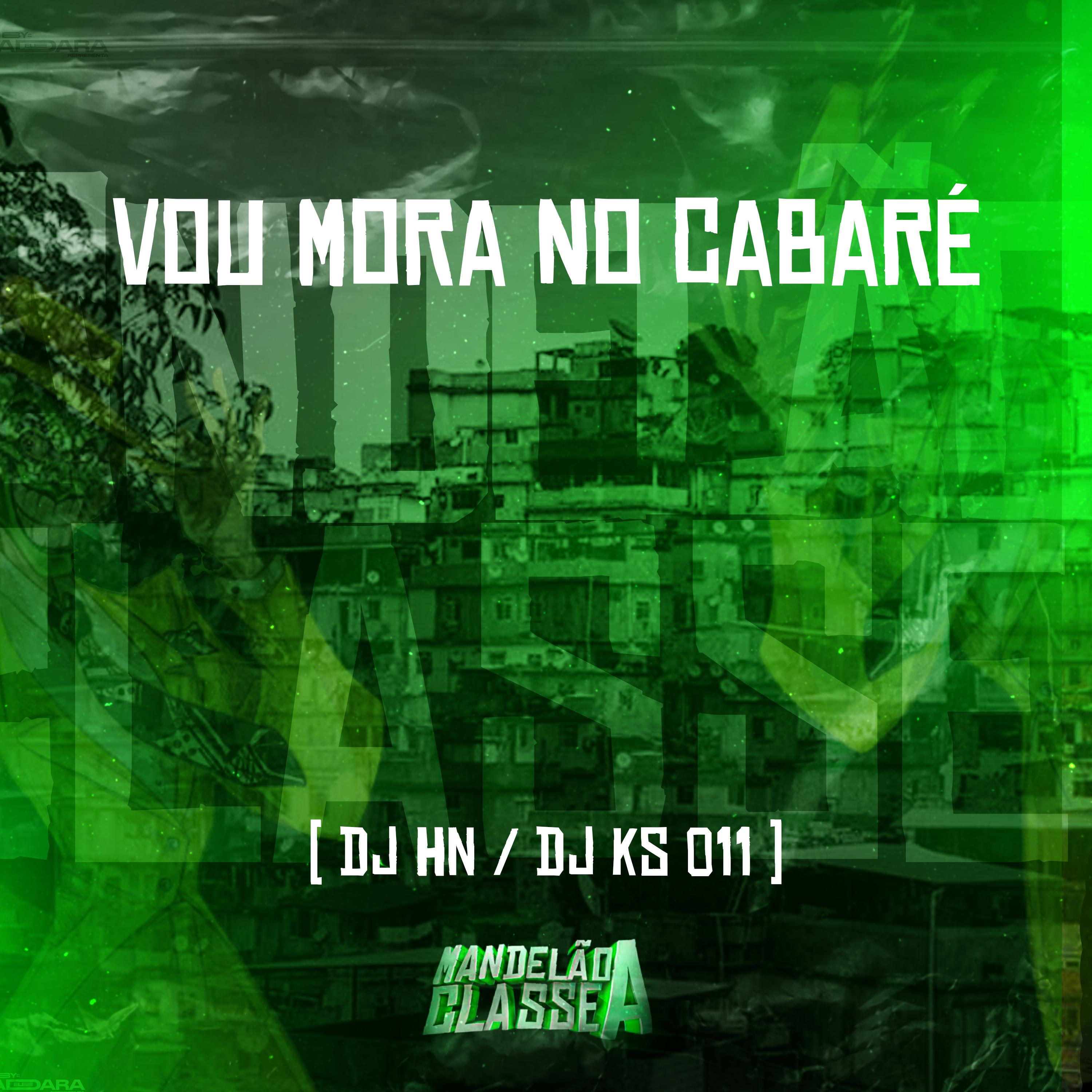 Постер альбома Vou Mora no Cabaré