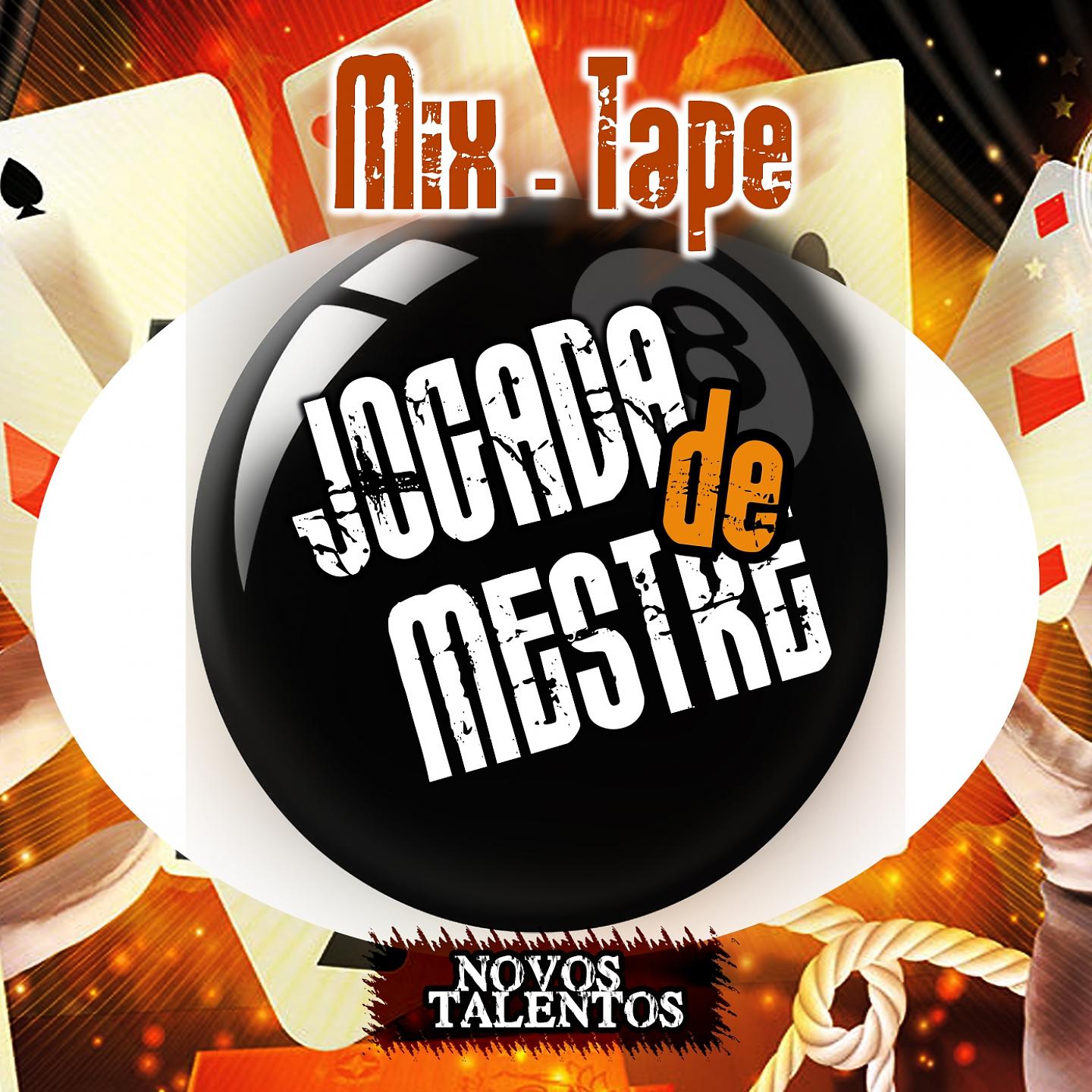 Постер альбома Mix-Tape: Jogada de Mestre