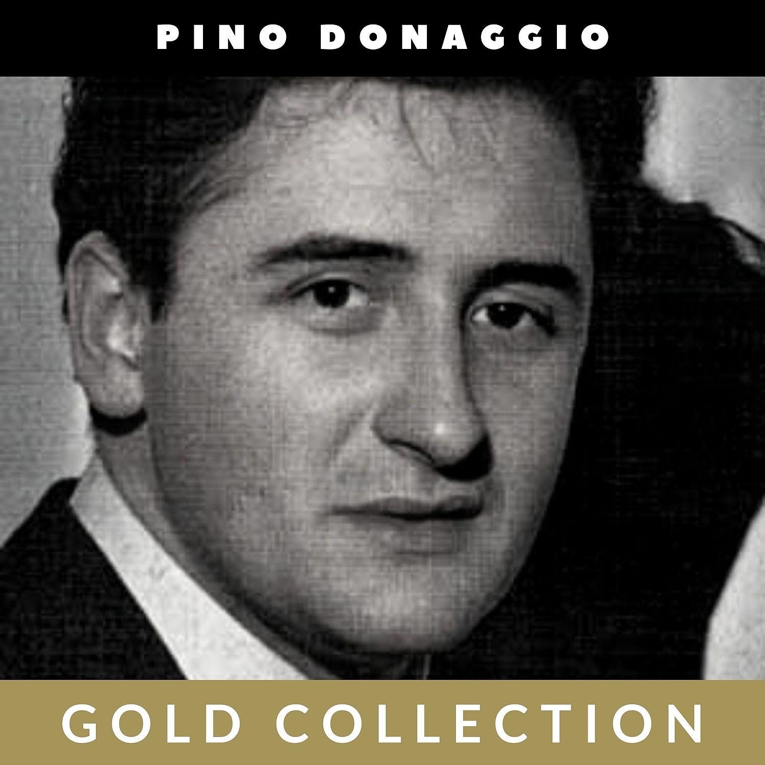 Постер альбома Pino Donaggio - Gold Collection
