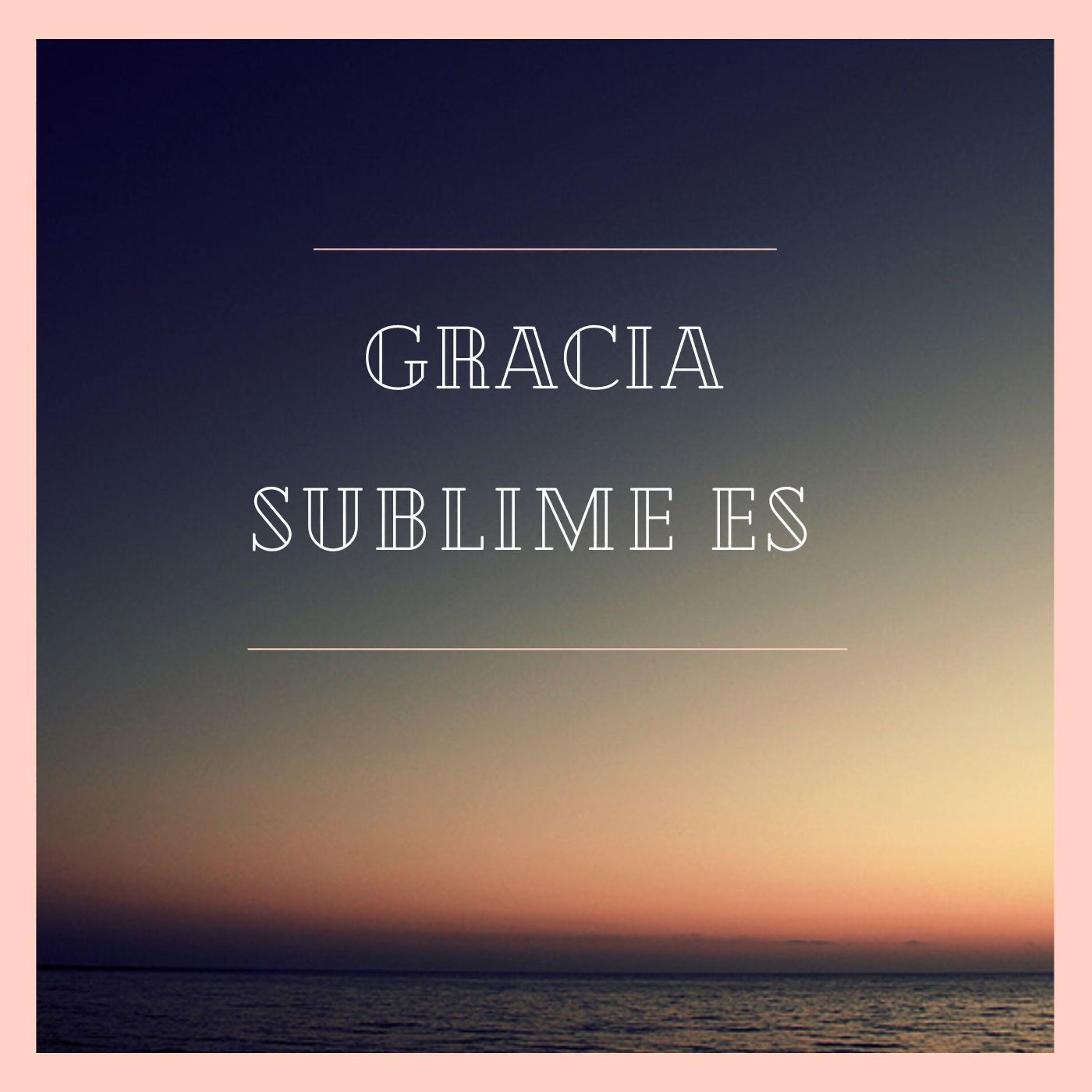 Постер альбома Gracia Sublime Es