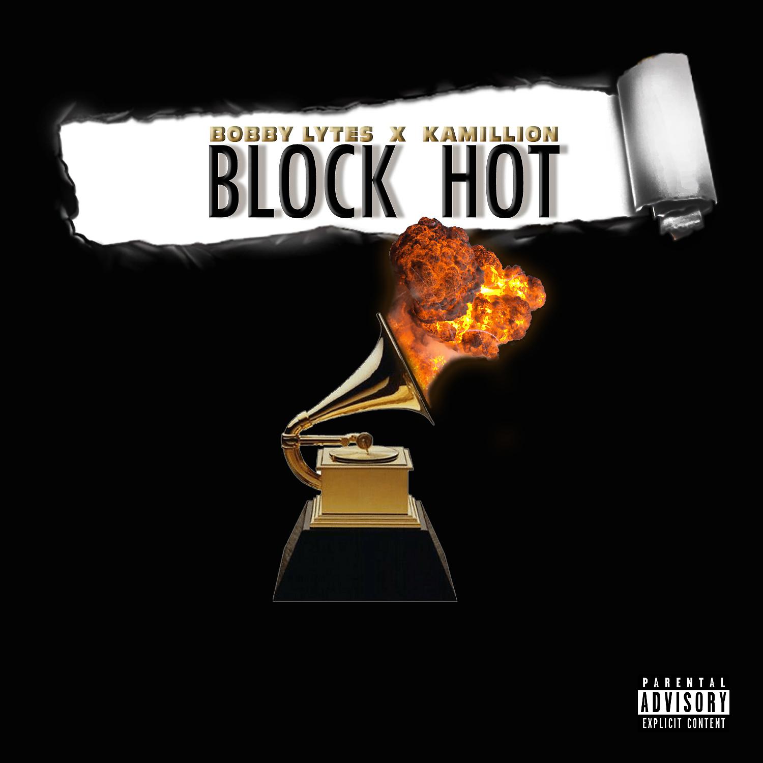Постер альбома Block Hot (feat. Kamillion)