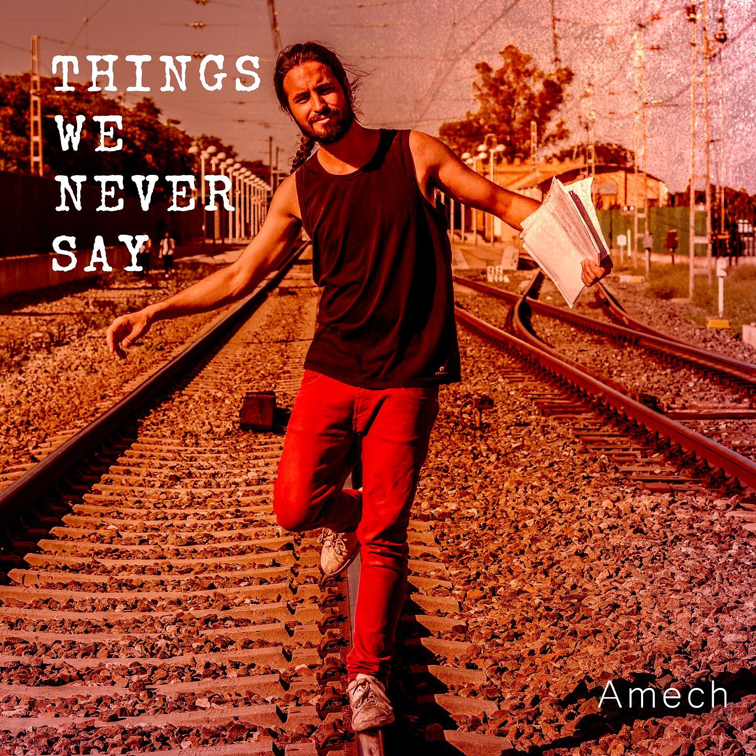 Постер альбома Things We Never Say