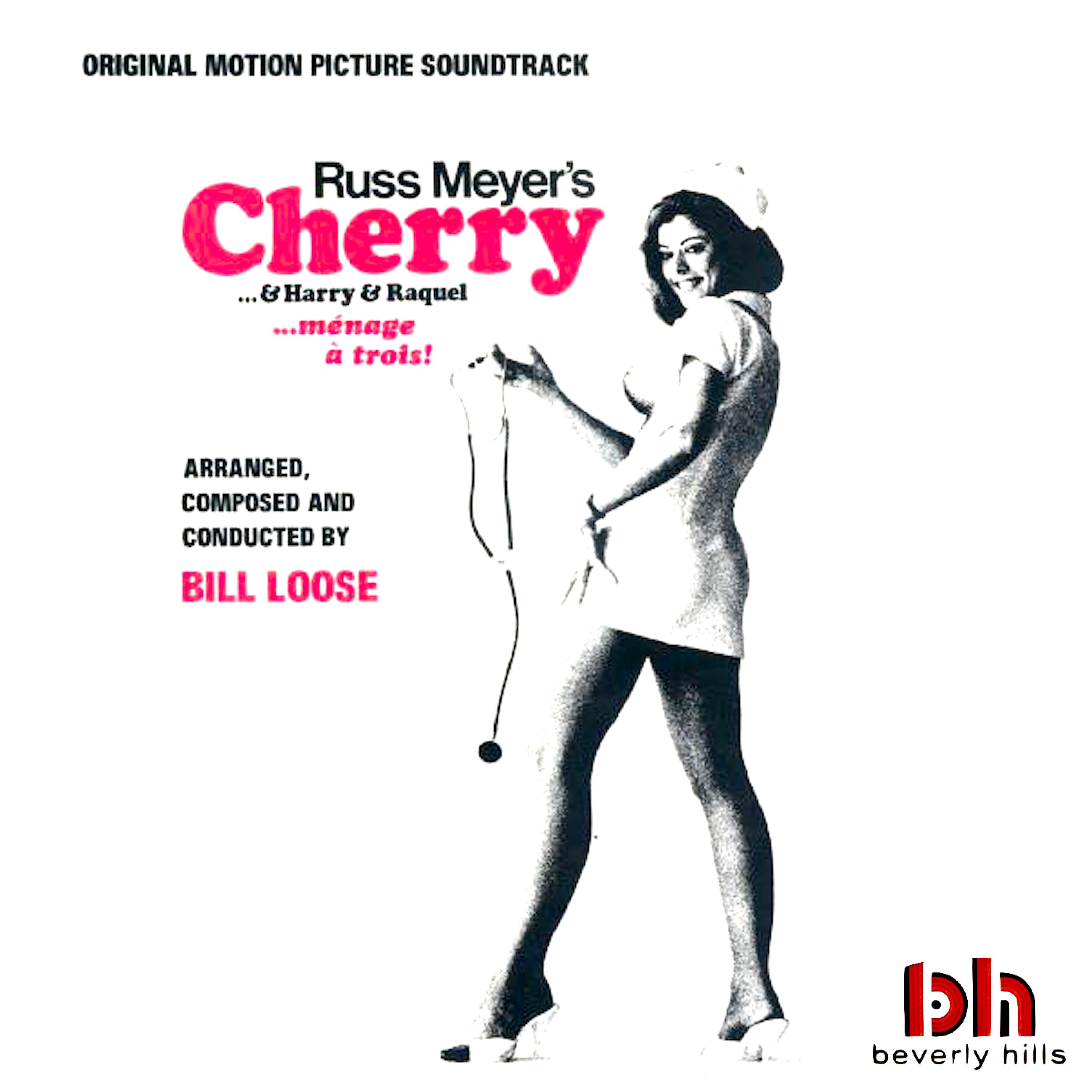 Постер альбома Russ Meyer's Cherry...& Harry & Raquel (Original Motion Picture Soundtrack)