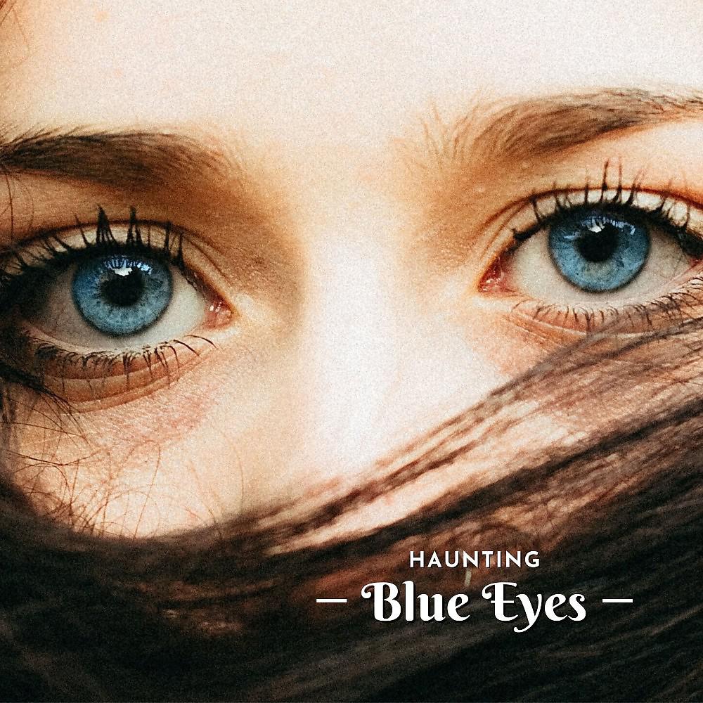 Постер альбома Haunting Blue Eyes