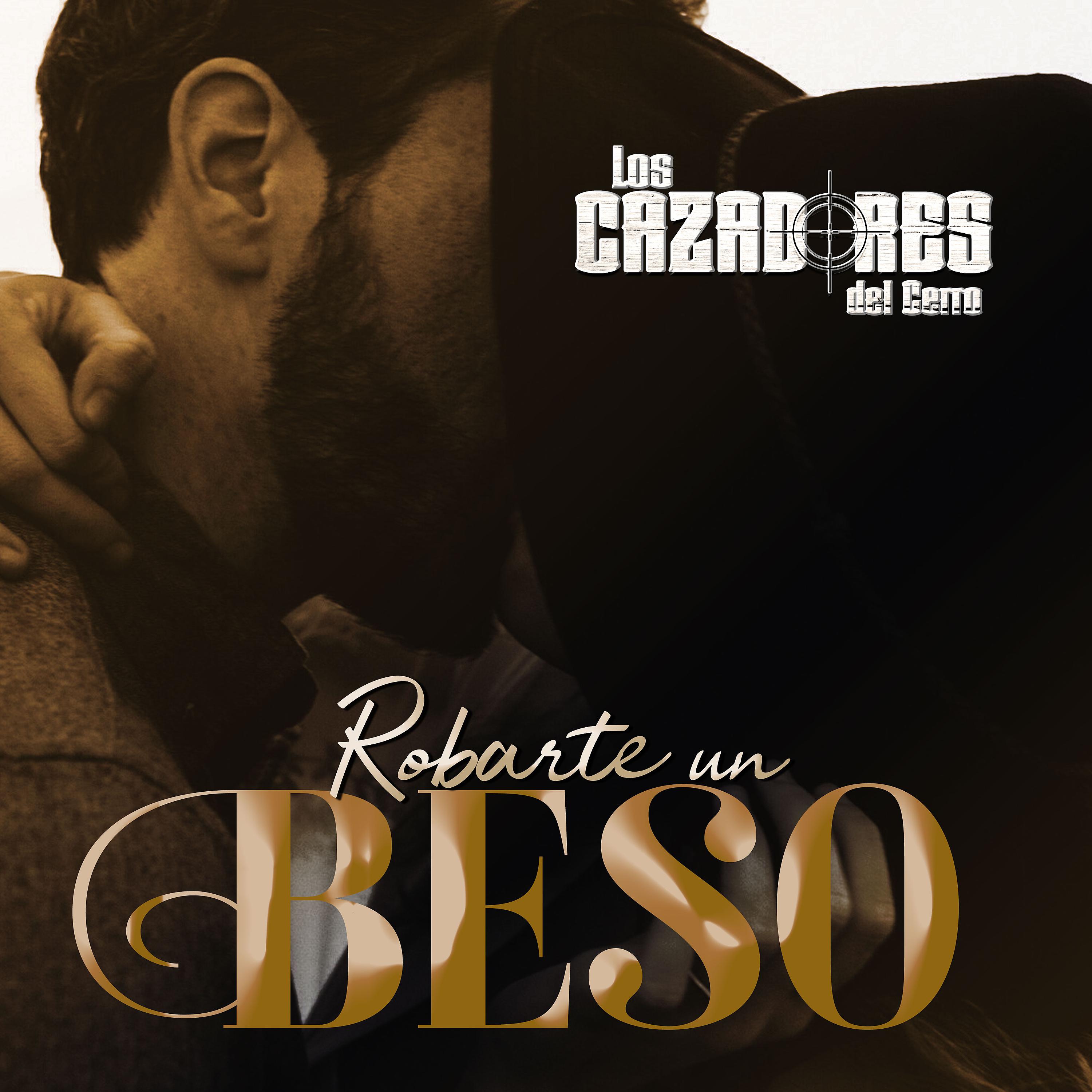 Постер альбома Robarte un Beso