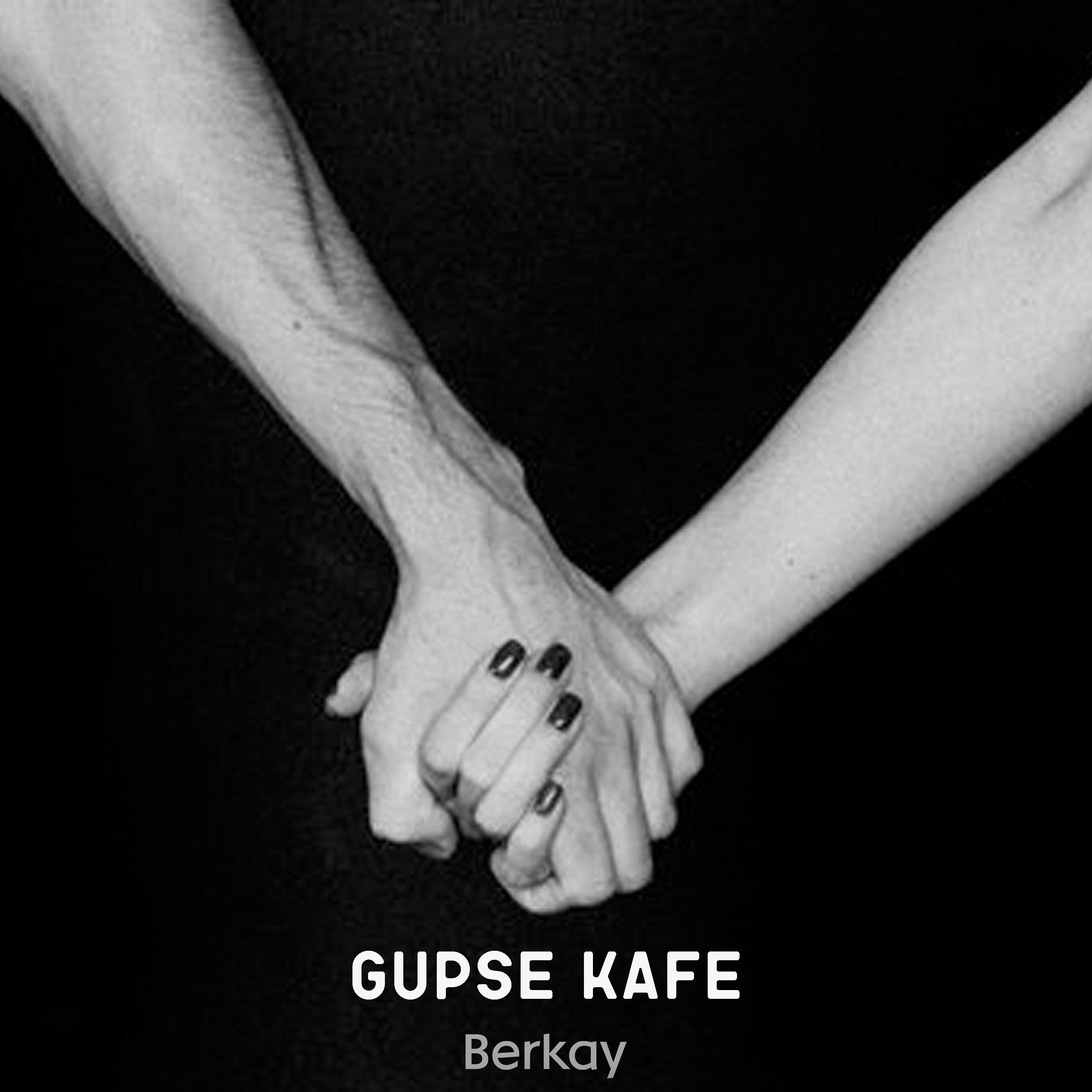 Постер альбома Gupse Kafe