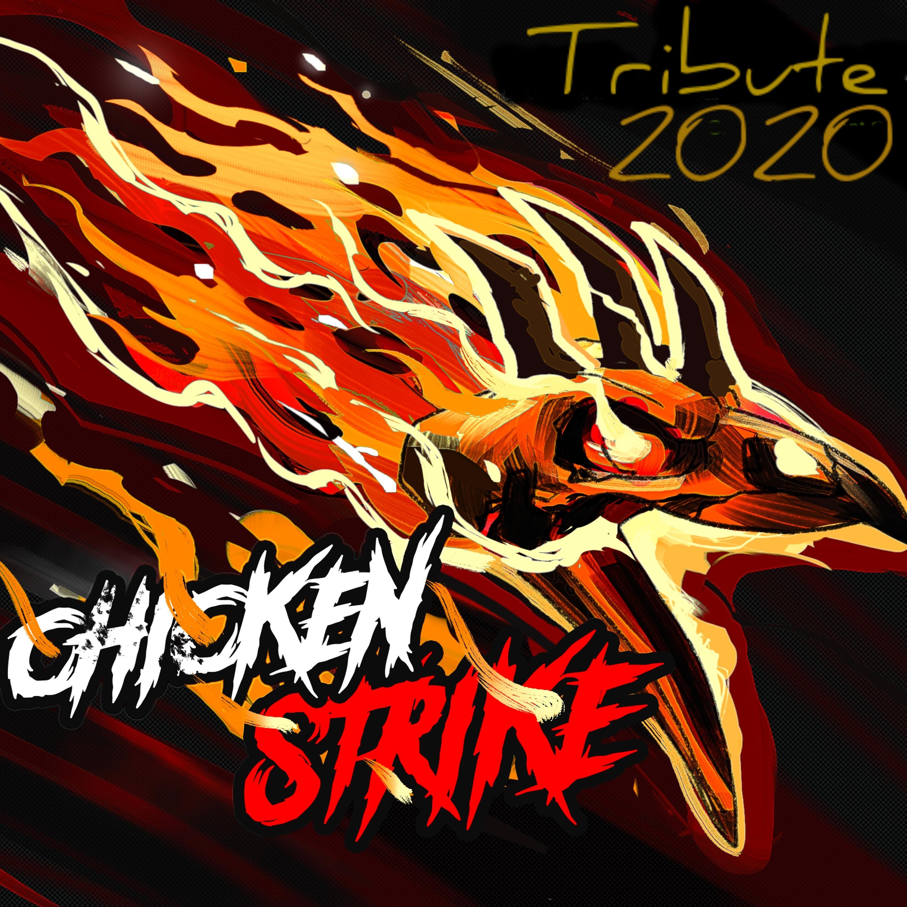 Постер альбома Chicken Strike Tribute 2020