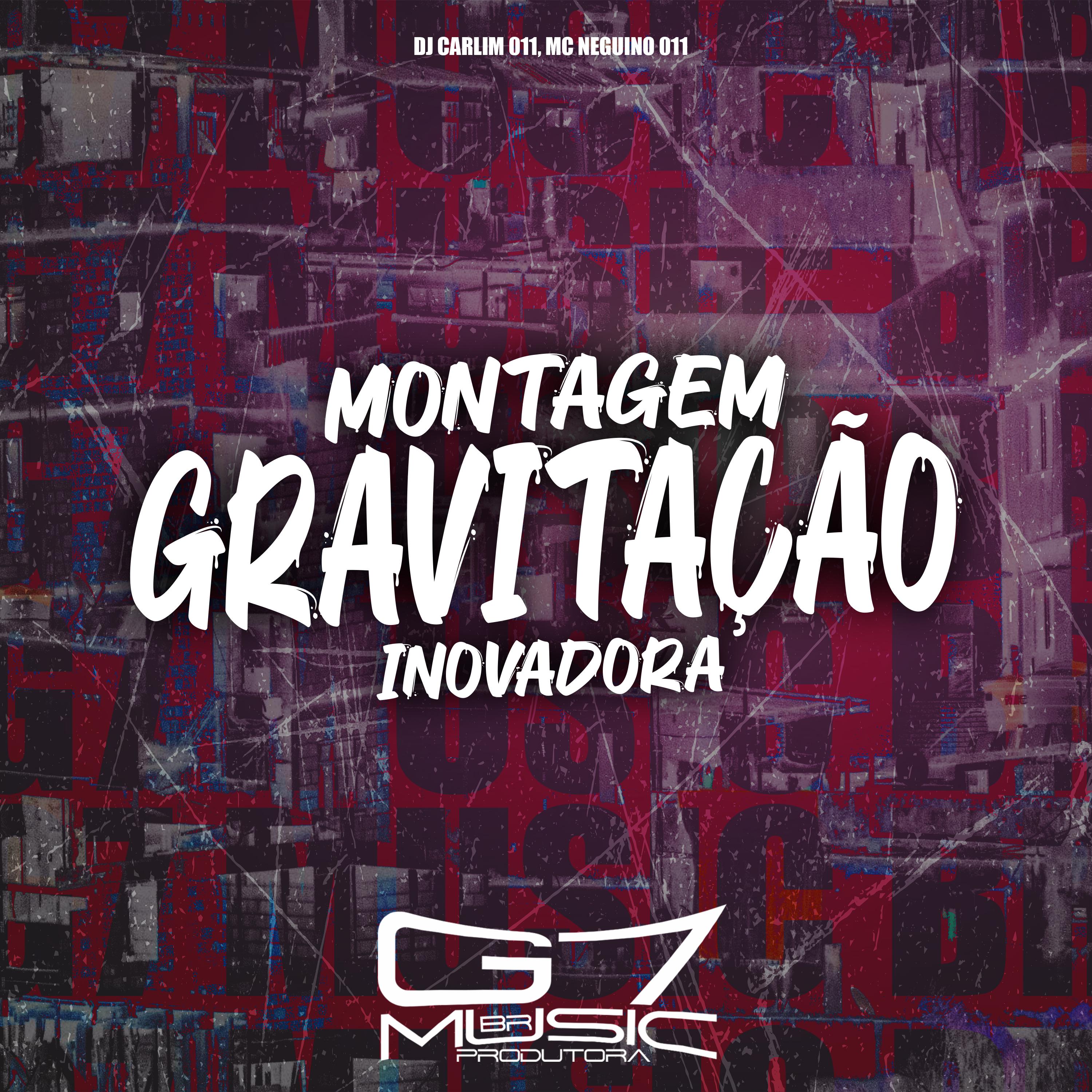 Постер альбома Montagem Gravitação Inovadora